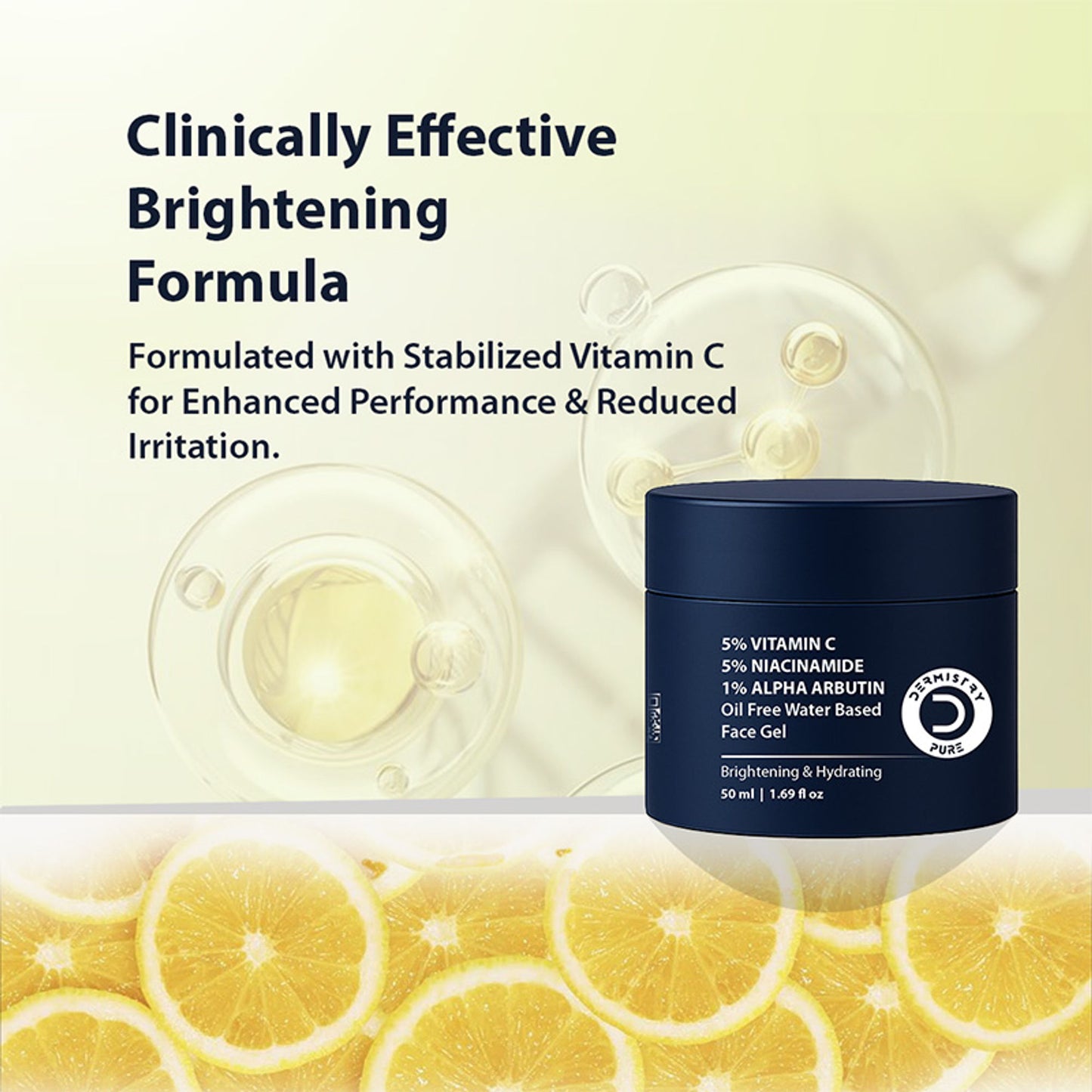 DERMISTRY Vitamin C Oily Skin Moisturizer Face Gel With Niacinamide Alpha Arbutin For Glowing Skin