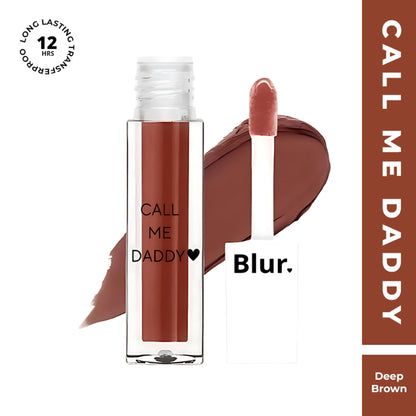 BLUR INDIA Call Me Daddy Nude Matte Liquid Lipsticks - Deep Brown