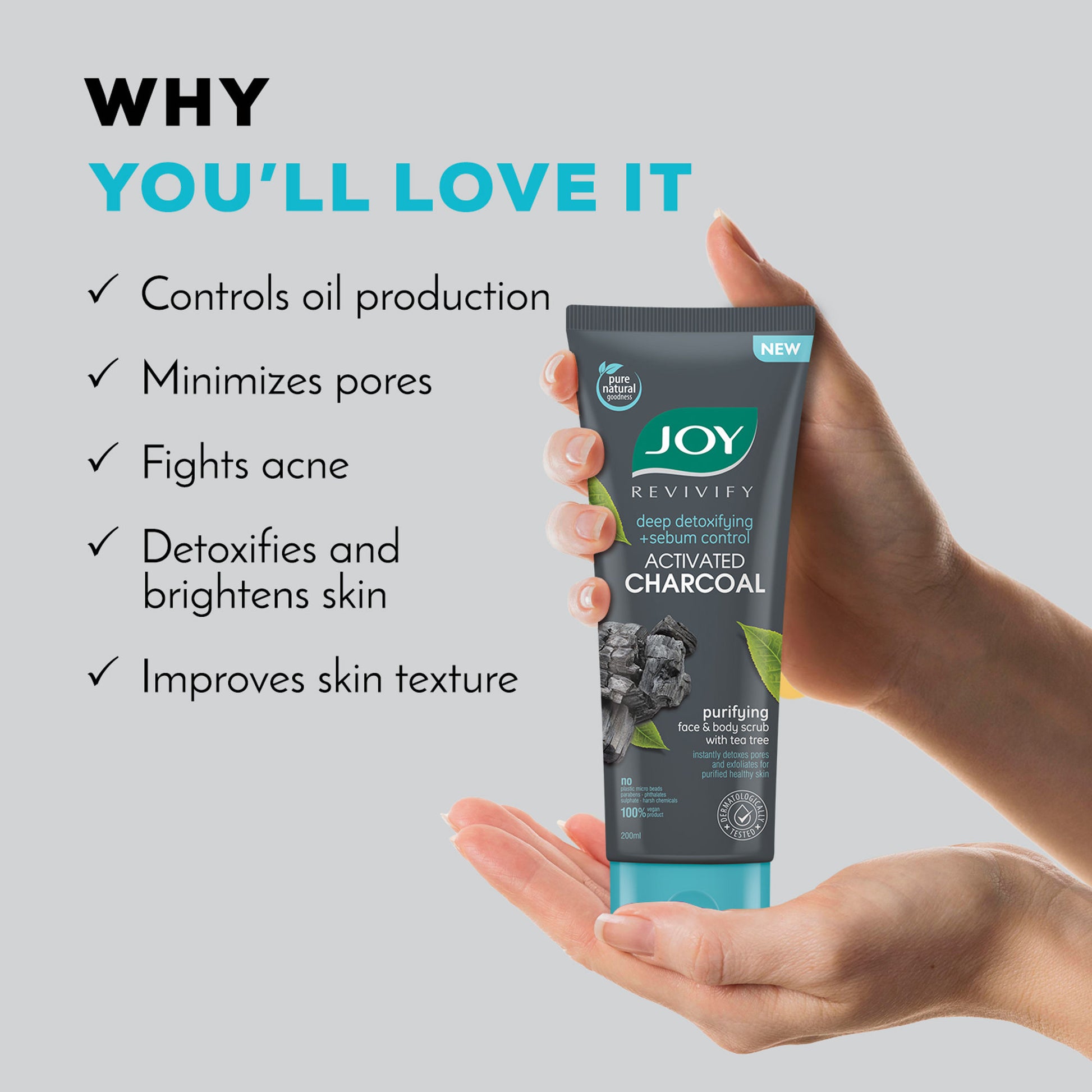 Joy Charcoal Face & Body Scrub with Tea Tree for Oil Control, Sebum Control & Deep Exfoliation