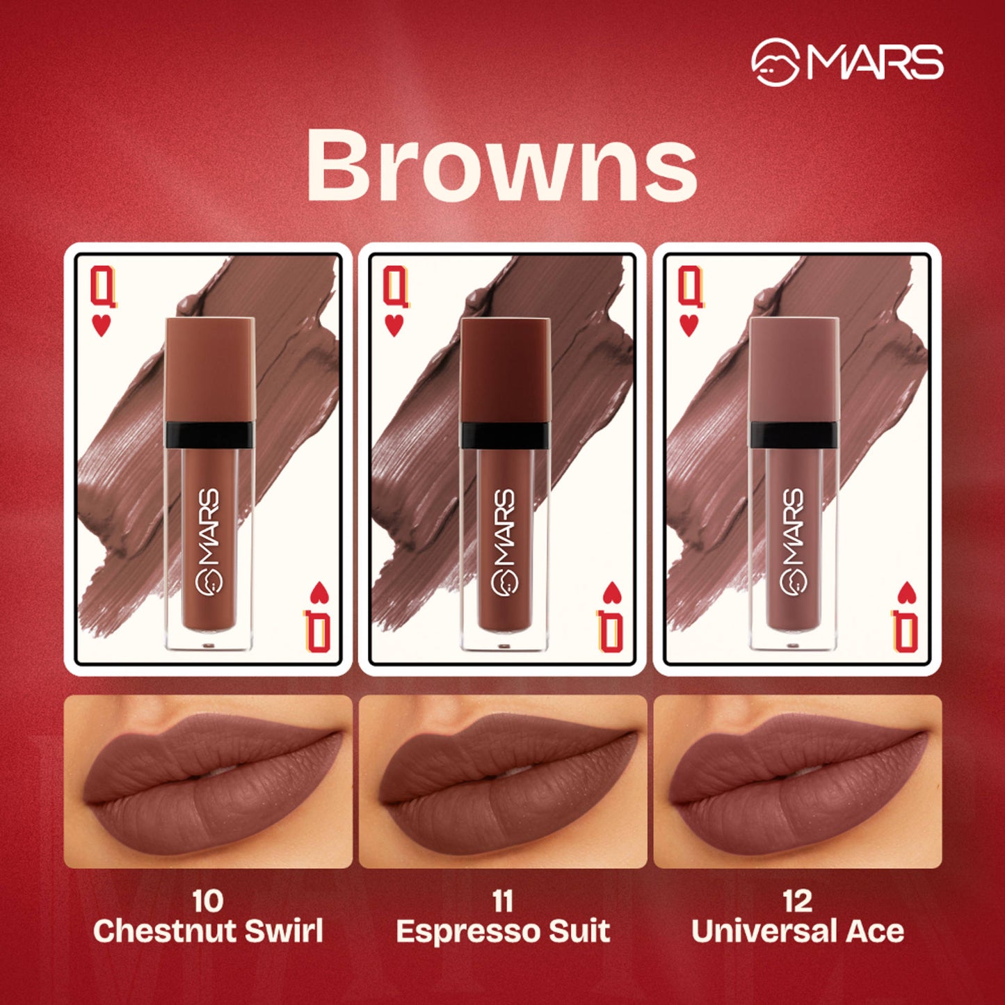 MARS Queen Of Mattes Reds & Maroons Liquid Lipsticks - Browns