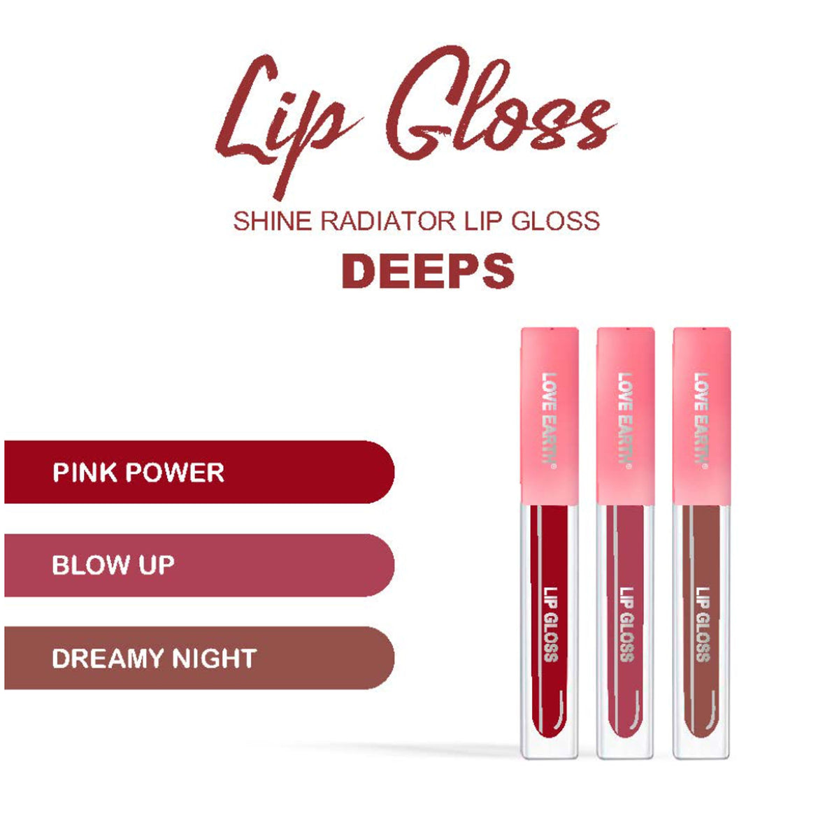 Love Earth liquid lip gloss in deep shade, featuring a smooth, glossy finish and a clear tube showing the rich color.