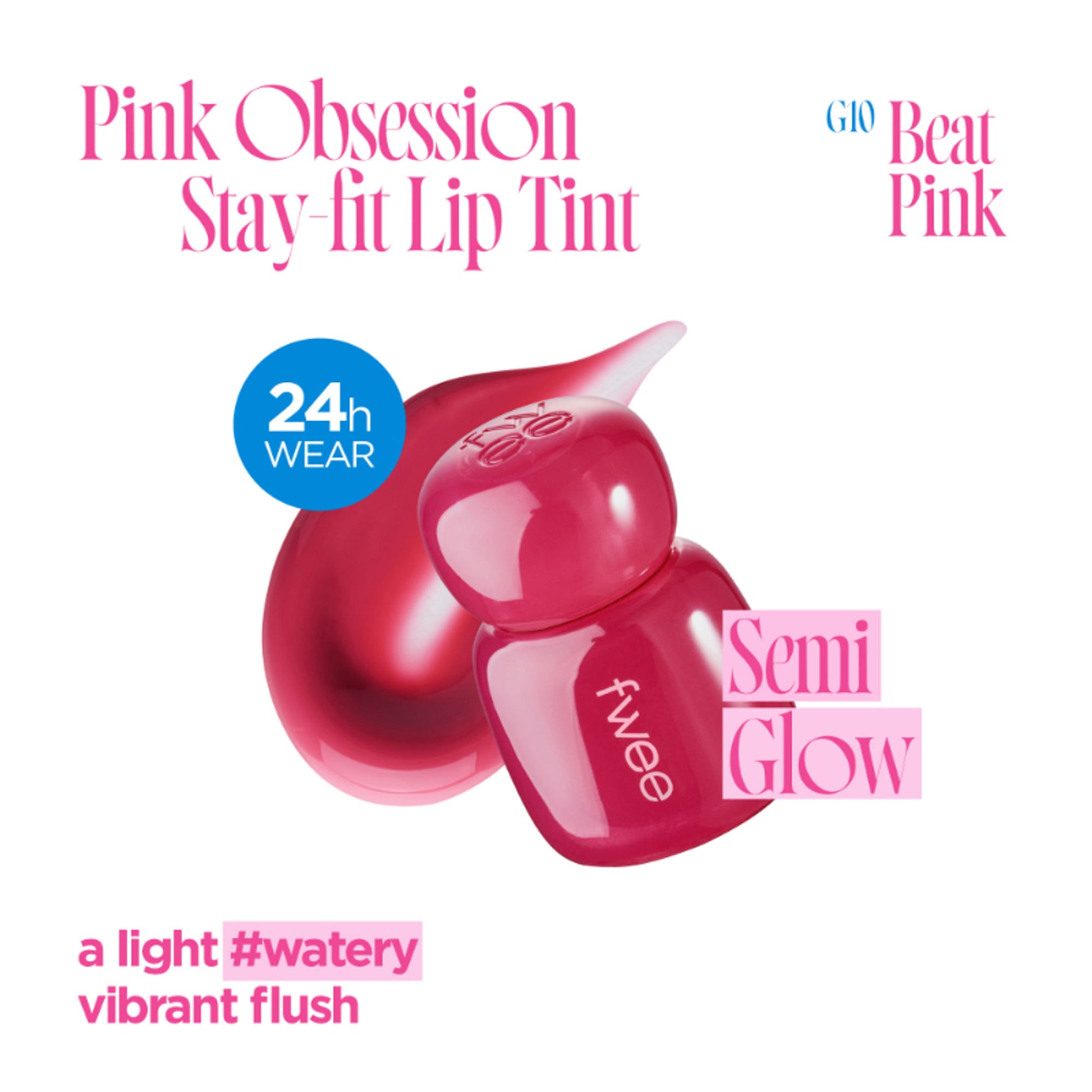 fwee Pink Obsession Stay-Fit Lip Tint Glowy Finish - G10 Beat Pink