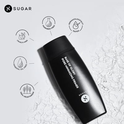 SUGAR Base Of Glory Pore Minimizing Primer | Long Lasting & Smooth Base I Oil Control |Blurs Pores