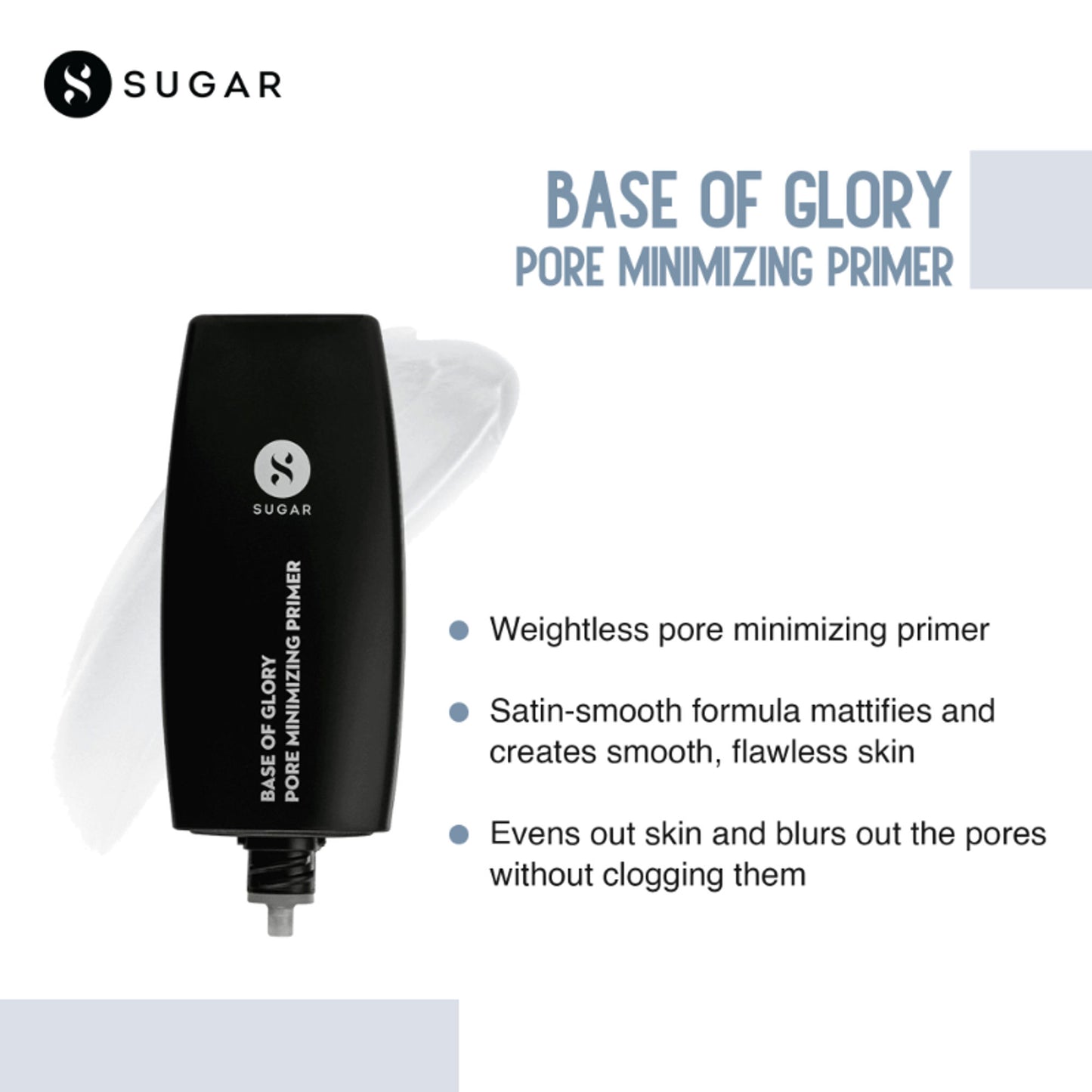 SUGAR Base Of Glory Pore Minimizing Primer | Long Lasting & Smooth Base I Oil Control |Blurs Pores