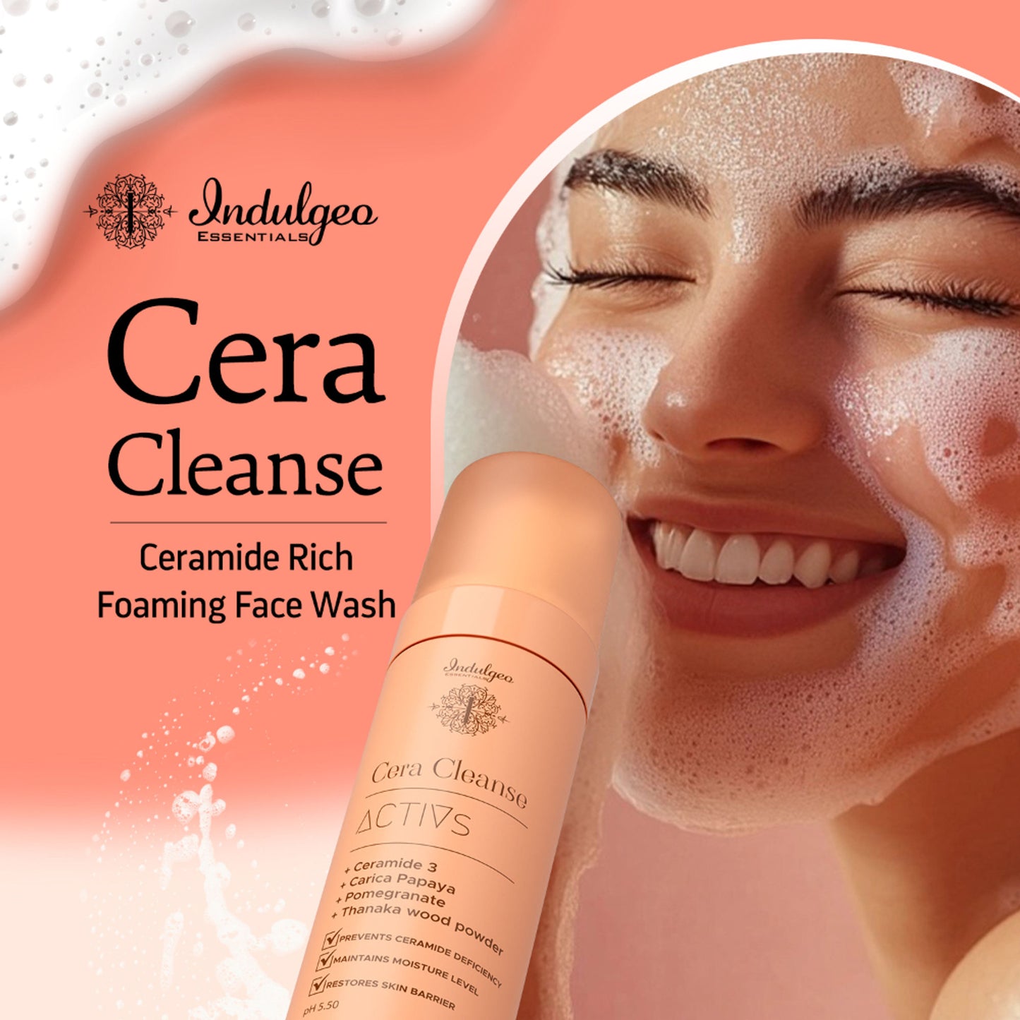 Indulgeo Essentials Cera Cleanse Activs - Ceramide Foaming Face Wash