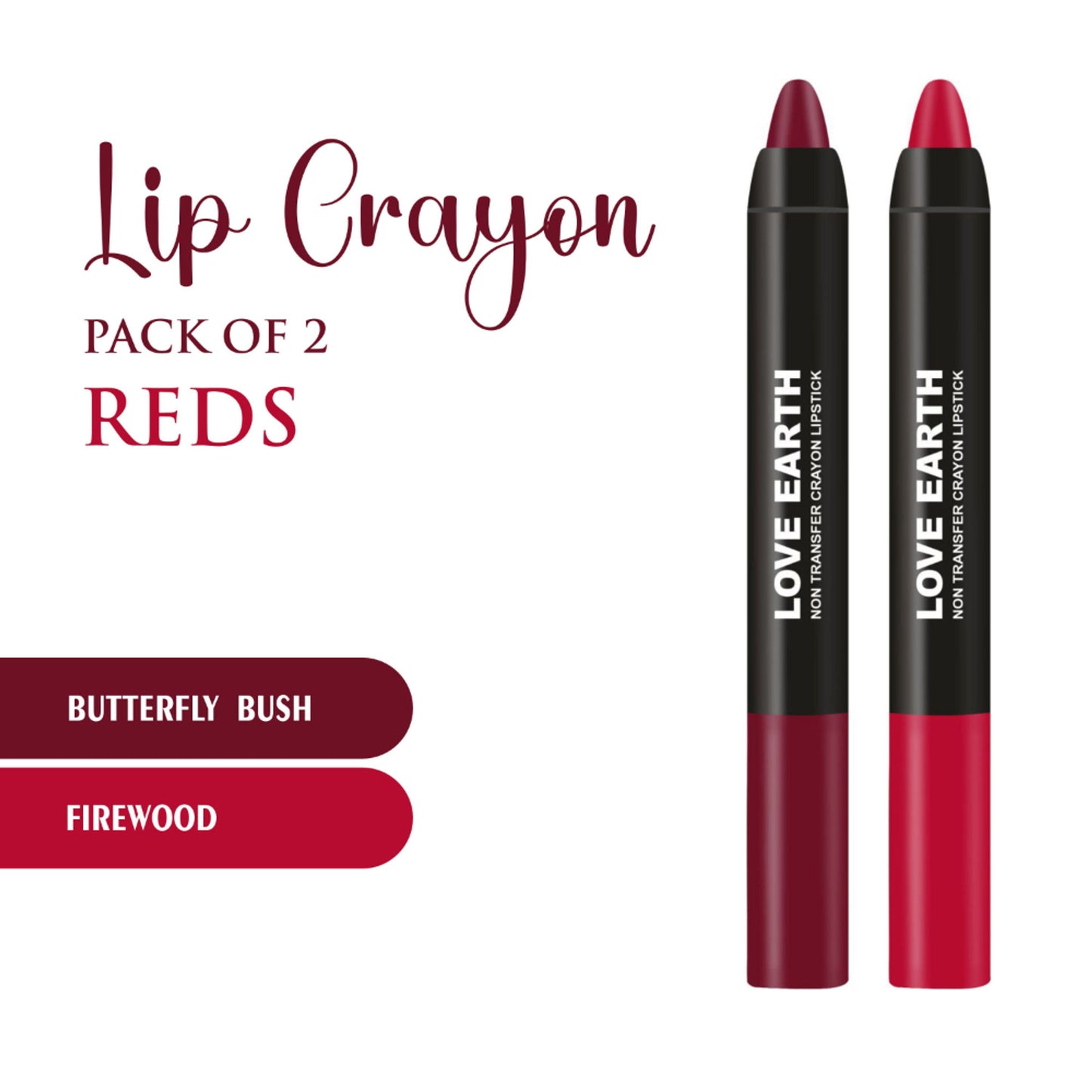 Love Earth Lip Crayon Non-Transfer Lipstick Pack of 2 - Reds