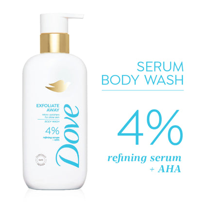 Dove 4% Refining Serum + AHA Exfoliate Away Serum Body Wash