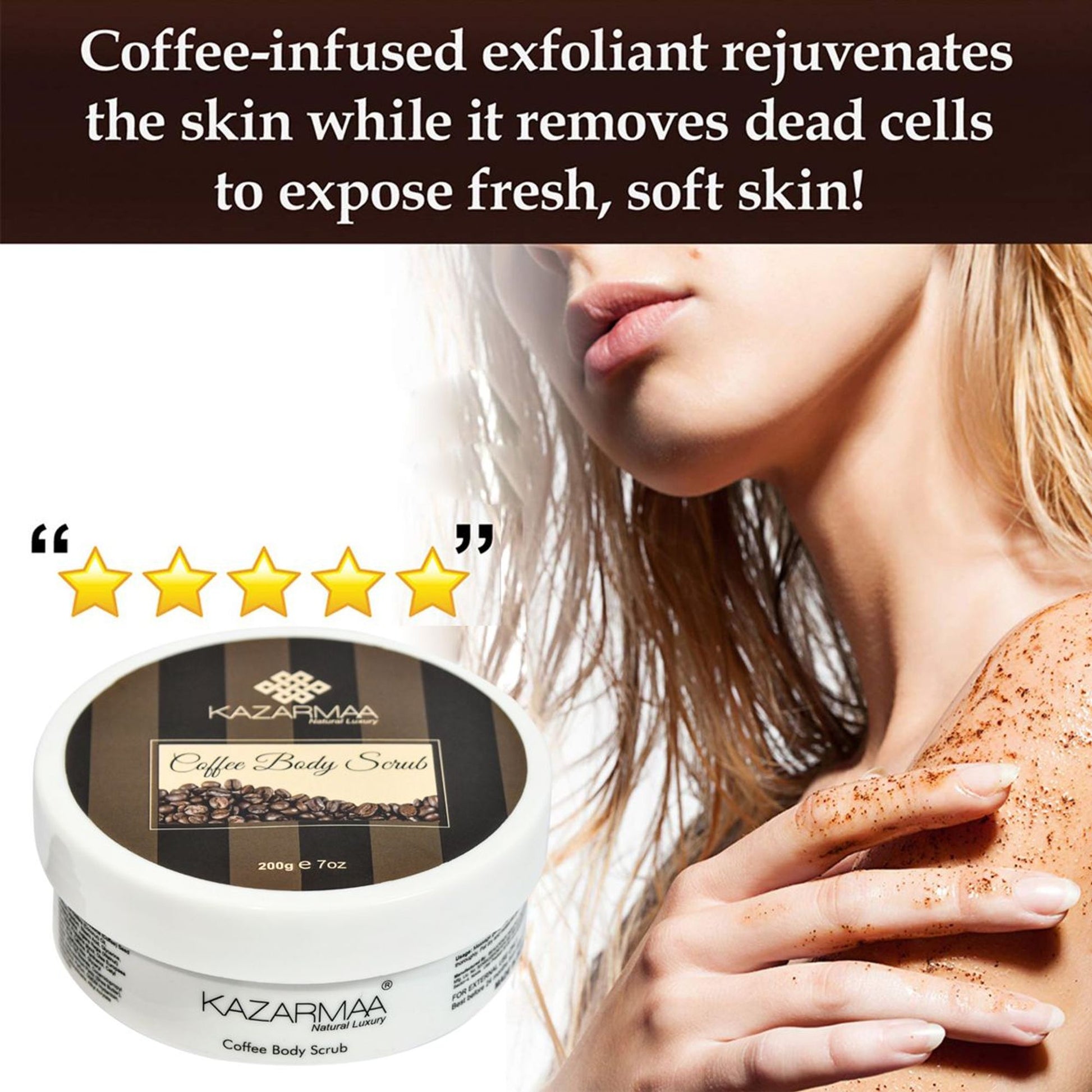 Kazarmaa Anti-cellulite Coffee Body Scrub With Shea Butter- Removes Tan And Dead Skin