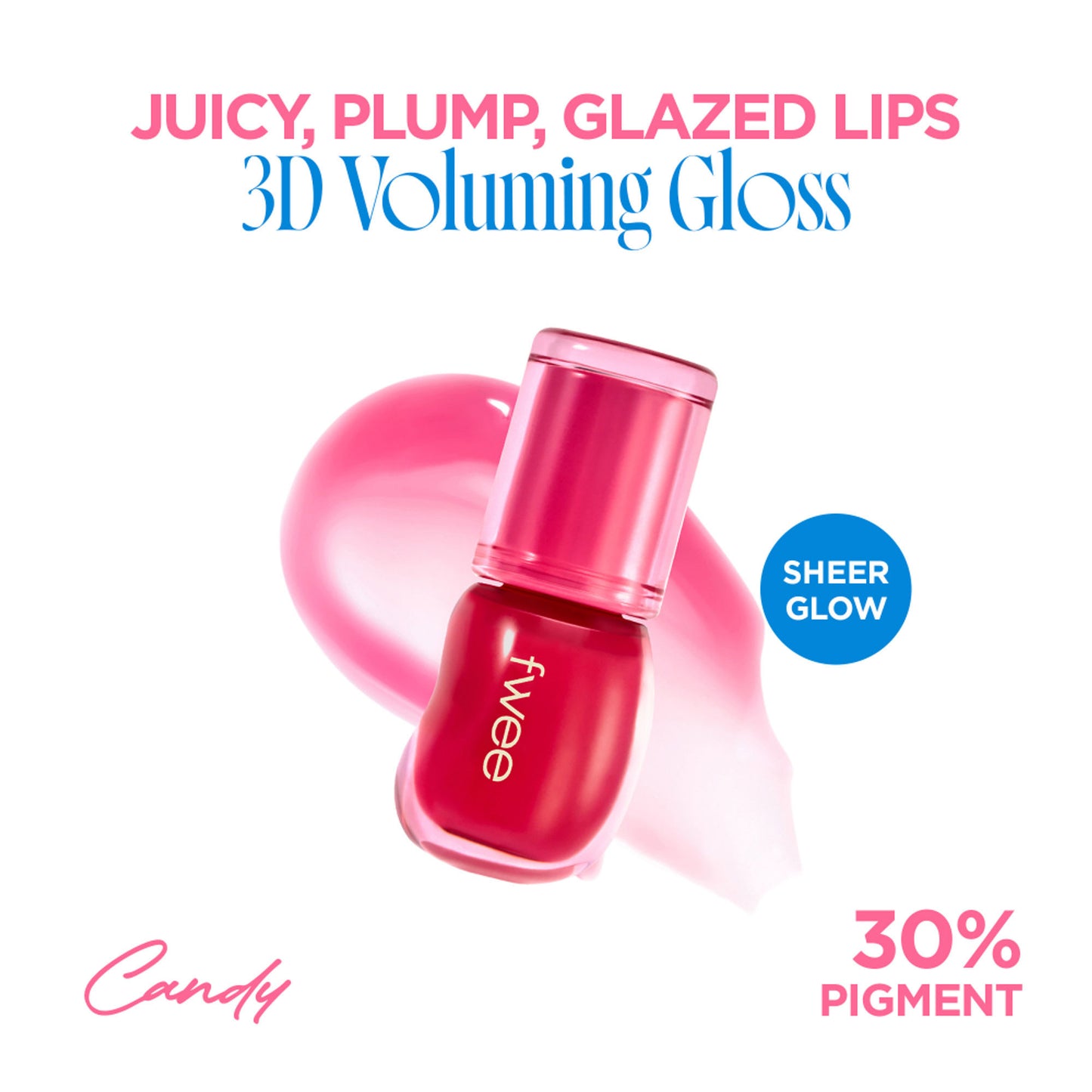 fwee 3D Voluming Gloss 30% Pigment - Candy 30