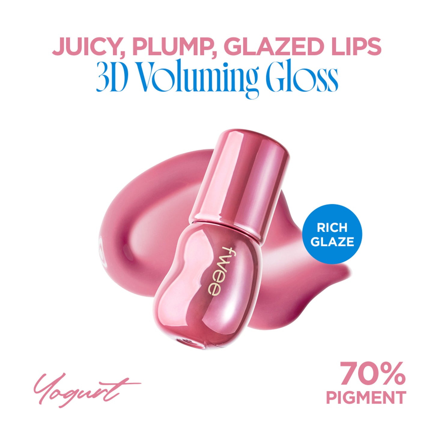 fwee 3D Voluming Gloss 30% Pigment - Yogurt 70