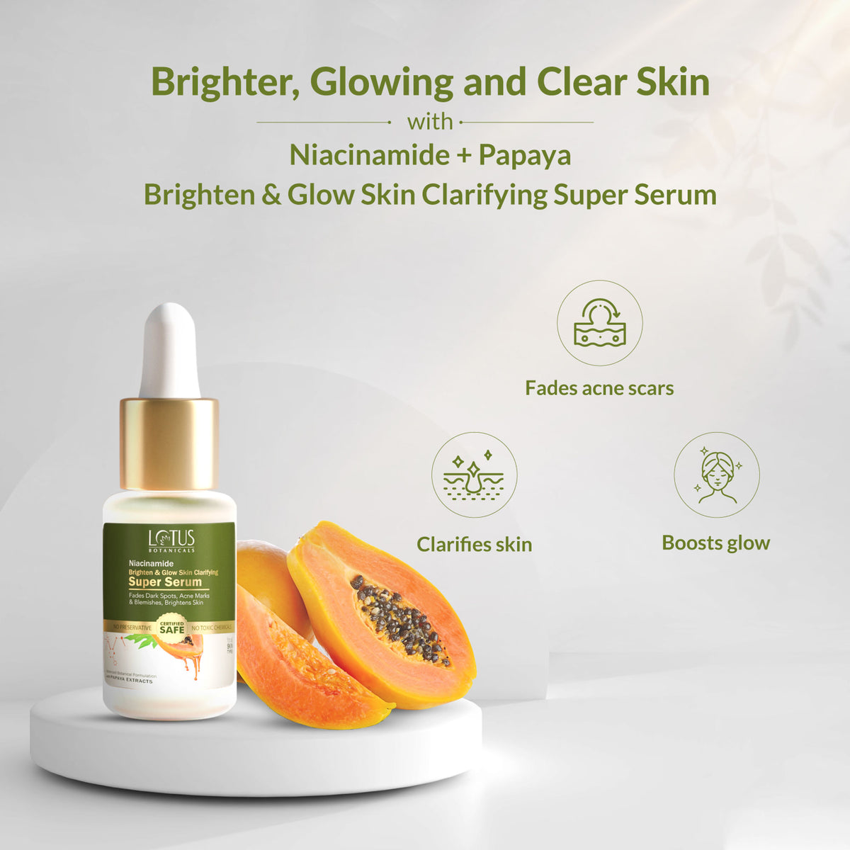 Lotus Botanicals Niacinamide & Papaya Brighten & Glow Skin Clarifying Super Serum