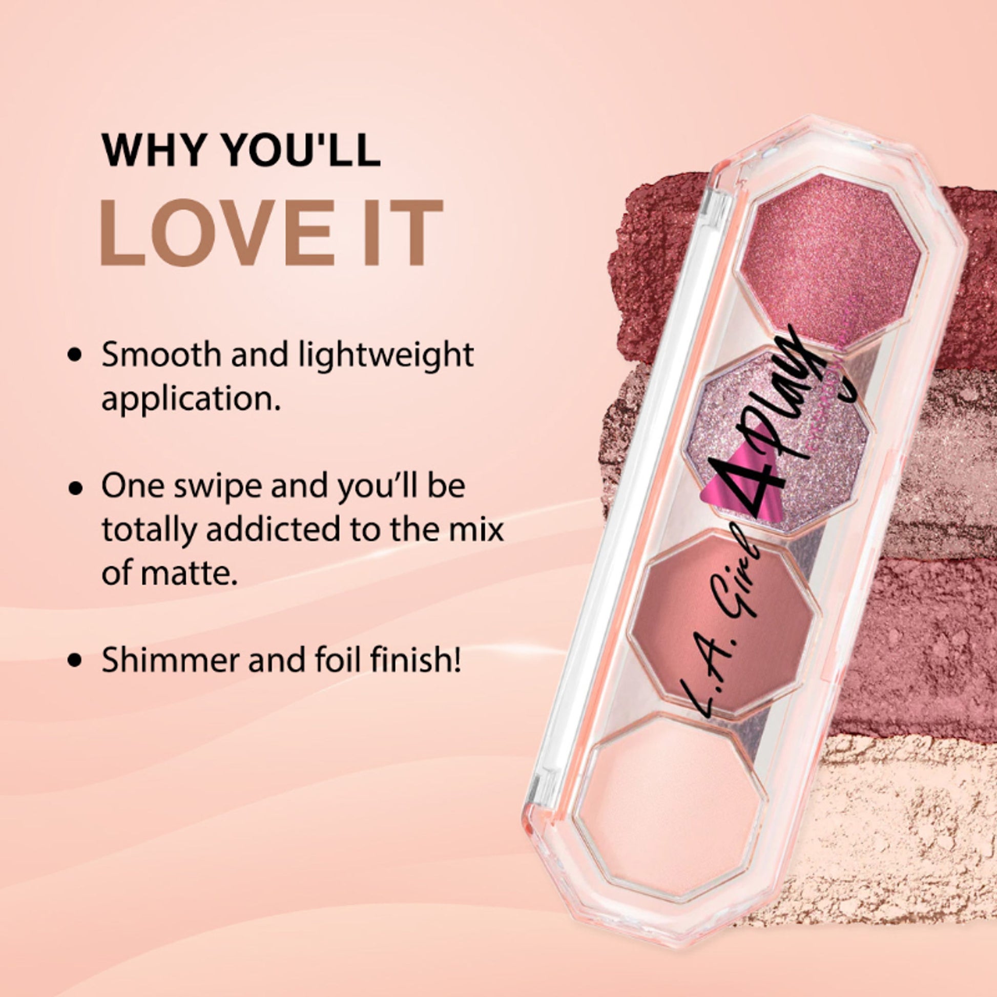 L.A. Girl 4 Play Eyeshadow - Feel Good
