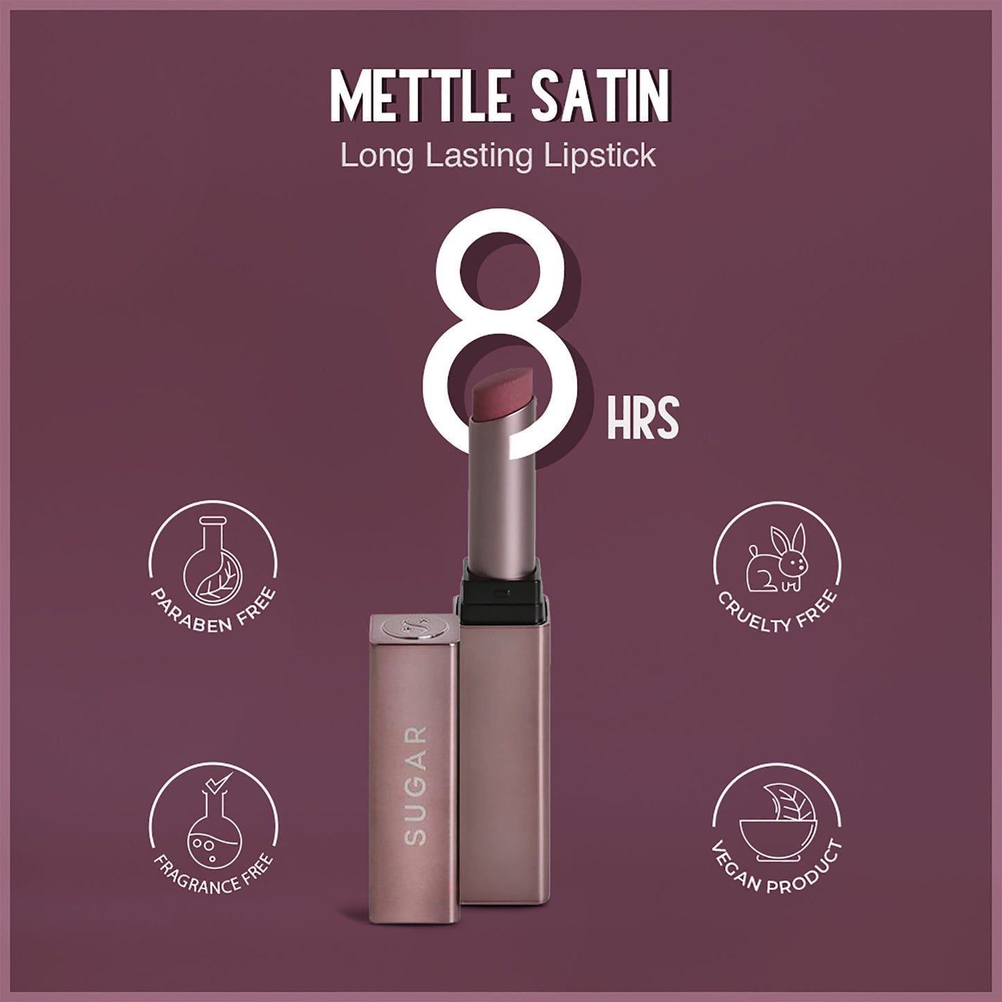 SUGAR Mettle Satin Lipstick - 02 Elizabeth (Rosy Cheeks Pink)