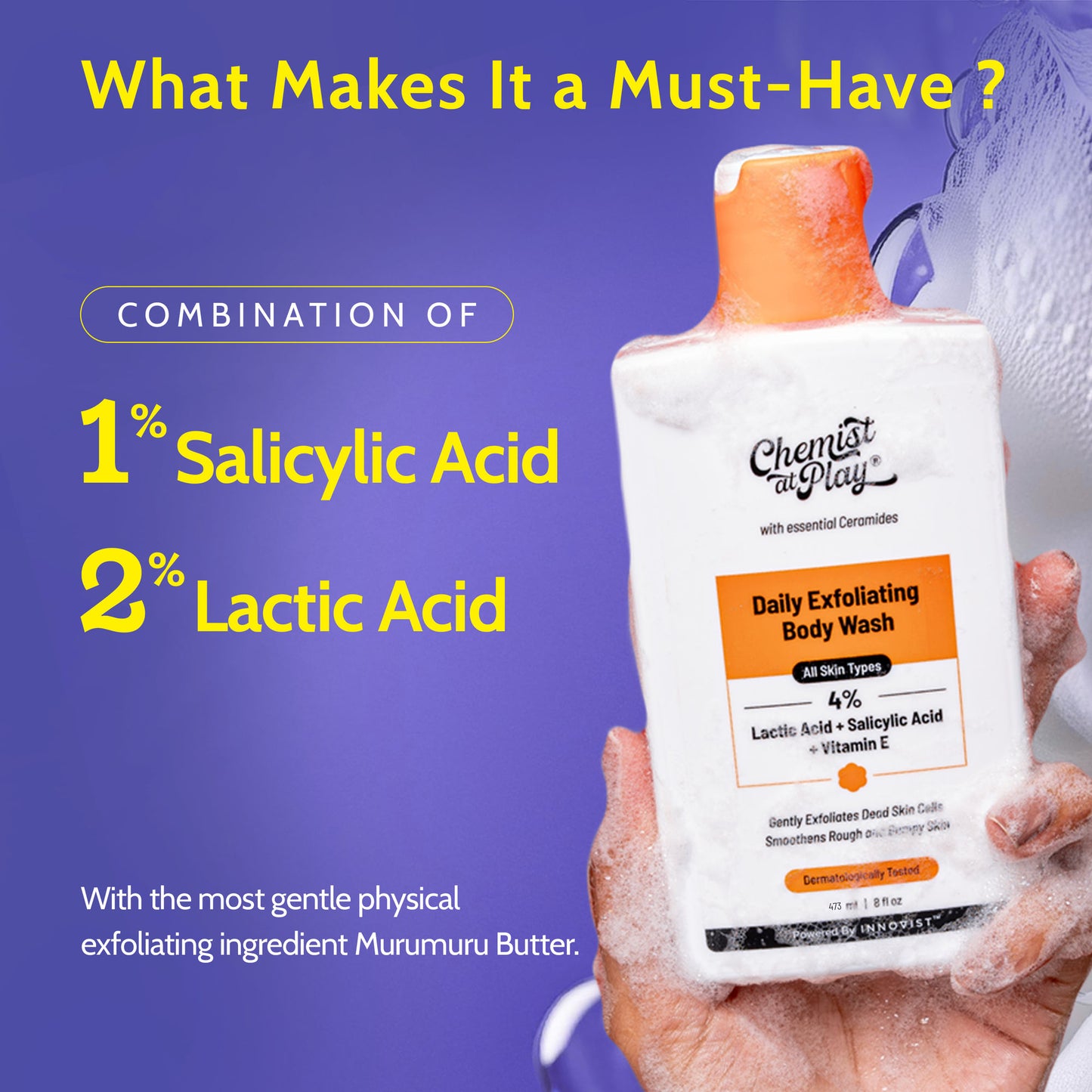 Chemist At Play Exfoliating Body Wash with 4% Lactic Acid, Salicylic Acid & Vit E, Treats Back Acne
