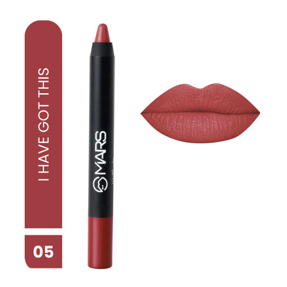 MARS Won't Smudge Won't Budge Lip Crayon - I Have Got This
