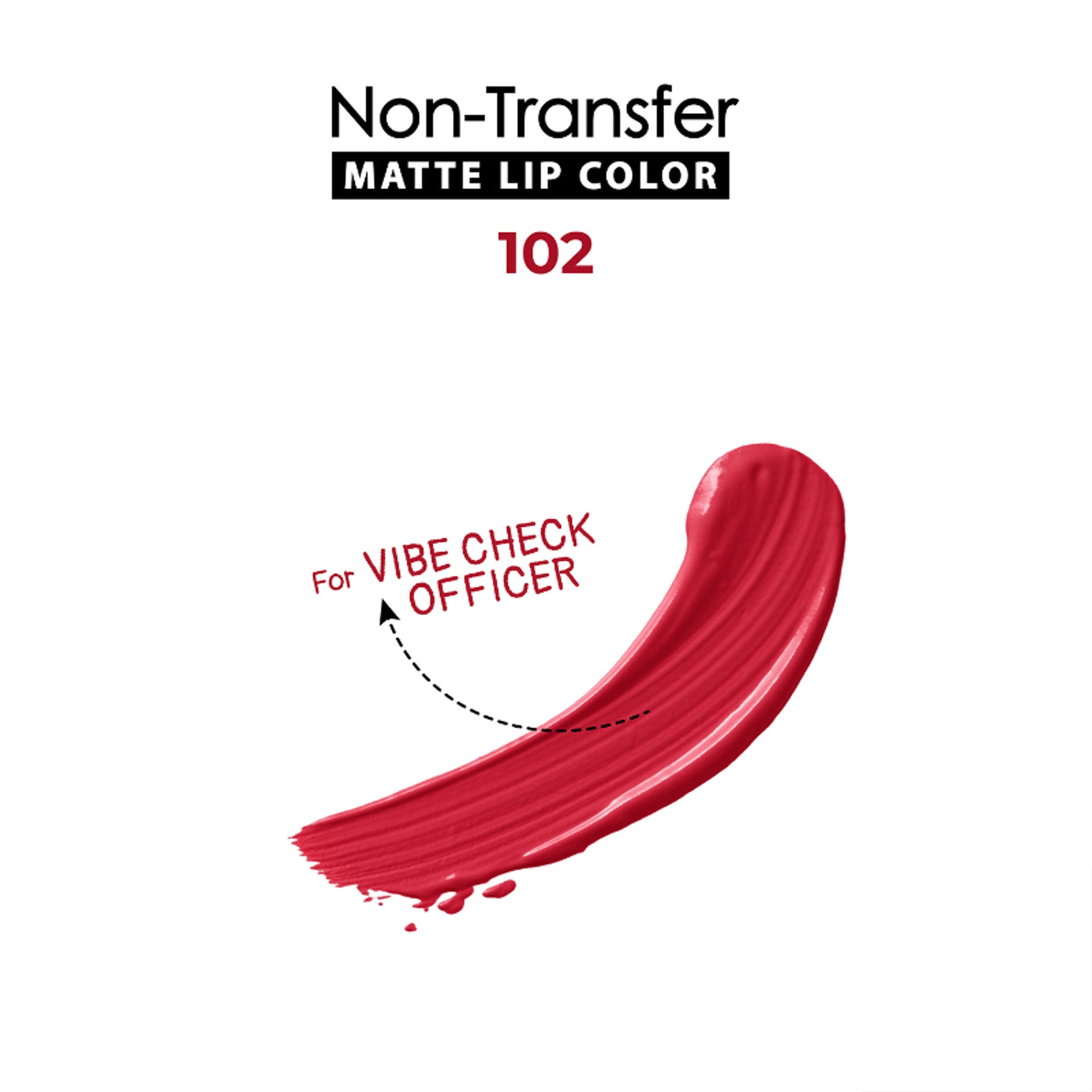 Blue Heaven Non Transfer Matte Lip Color - 102
