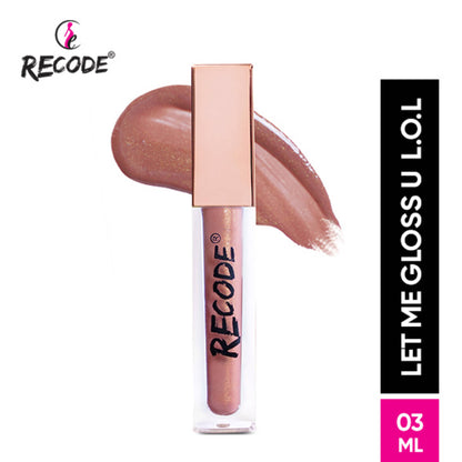 Recode Let Me Gloss U Lipstick - L.o.l