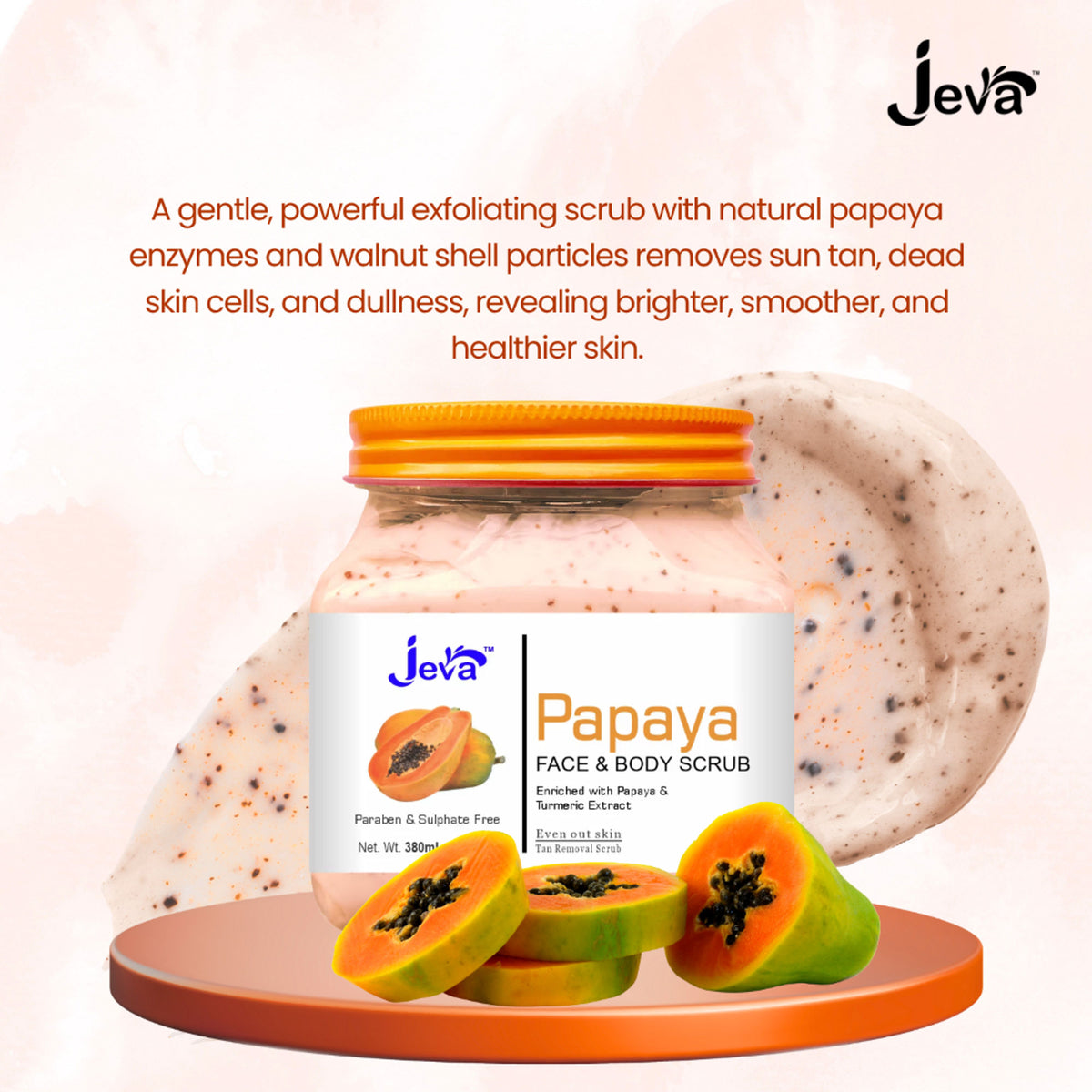 Jeva Papaya Tan Removal Scrub jar showing brightening and smoothening skincare benefits, with a focus on natural ingredients and packaging.