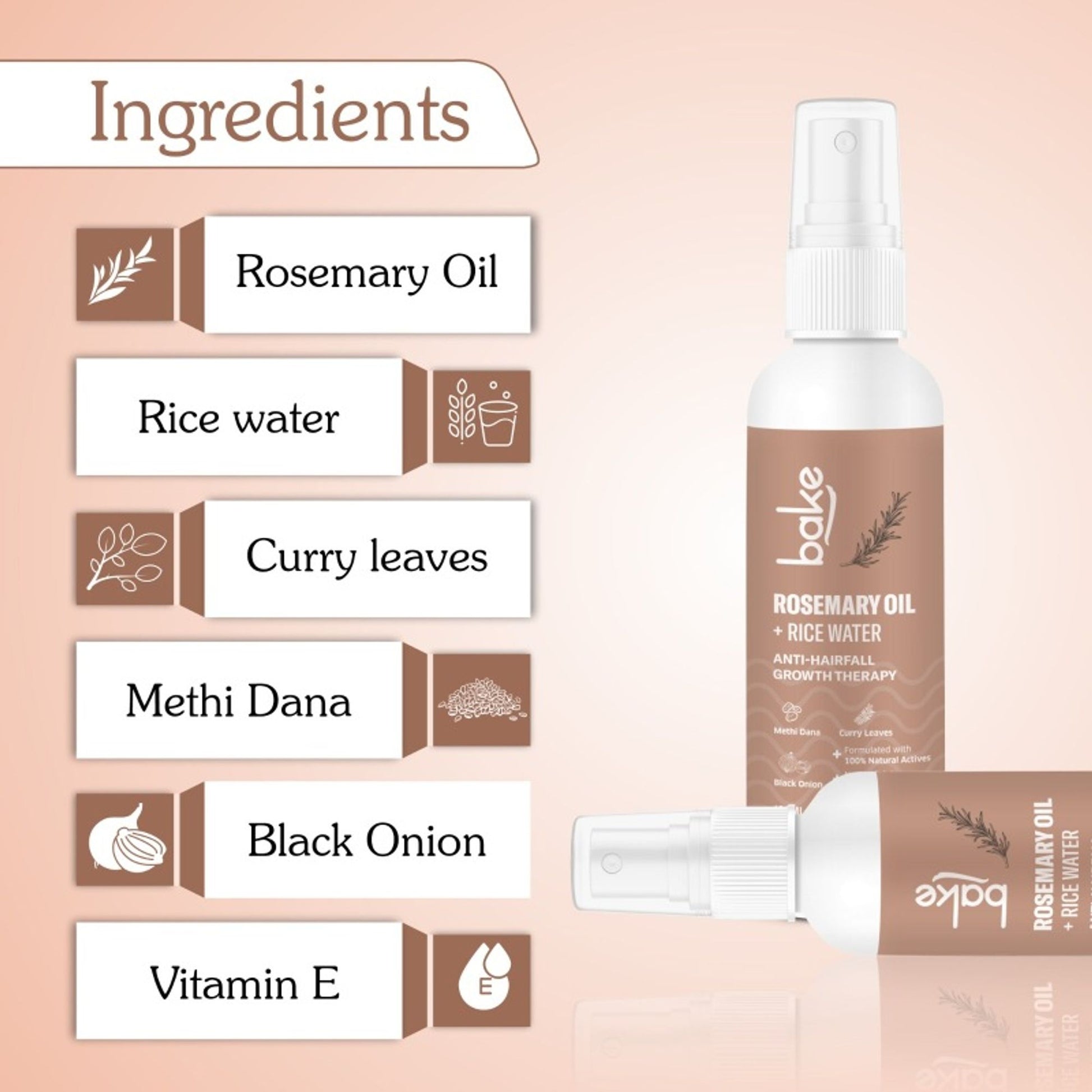 BAKE Rosemary + Rice Water Hair Growth Therapy For Hair Fall & Strengthen Hair Follicles