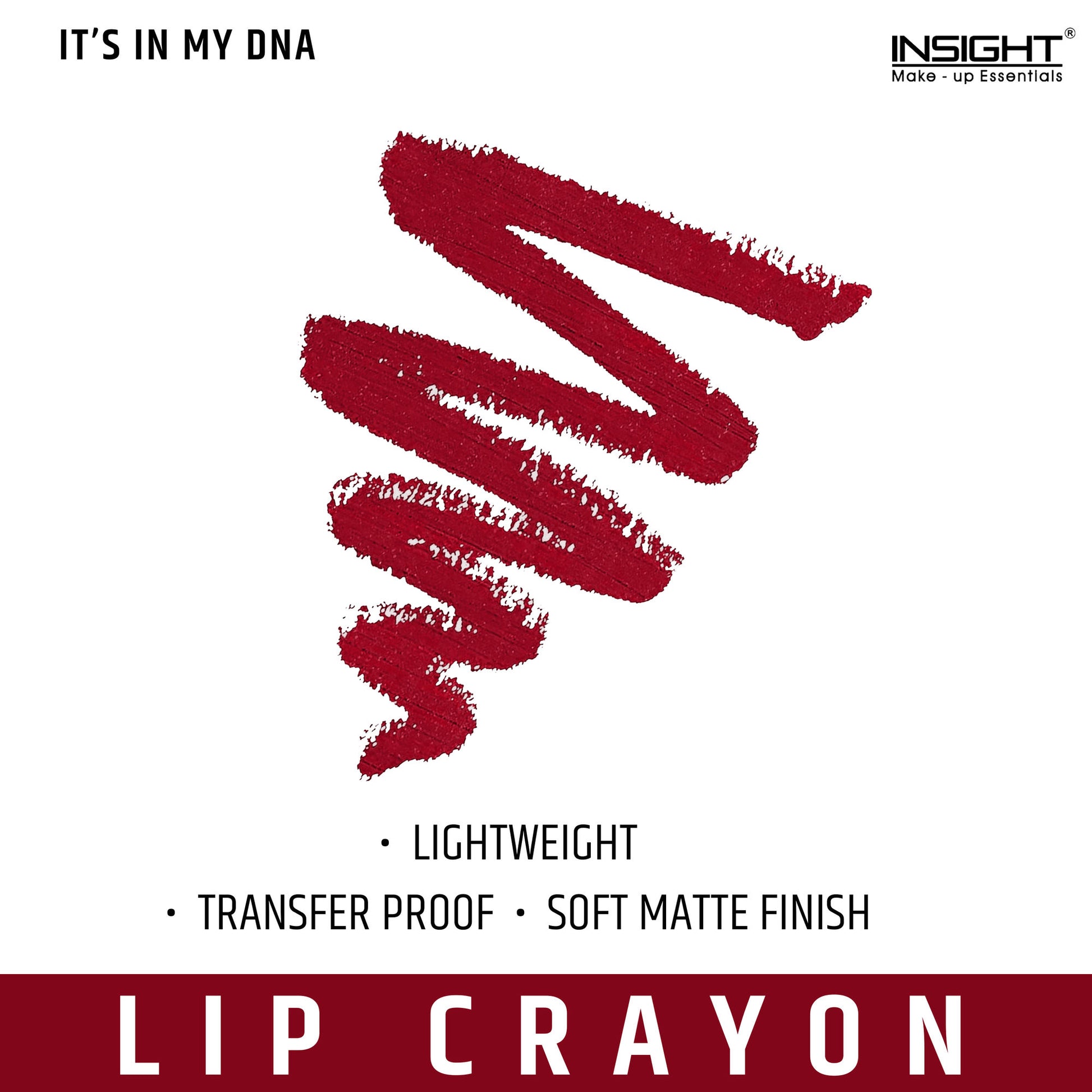 Insight Cosmetics Mega Last Crayon Lipstick, Soft Matte Finish, Non Transfer - It's In My Dna