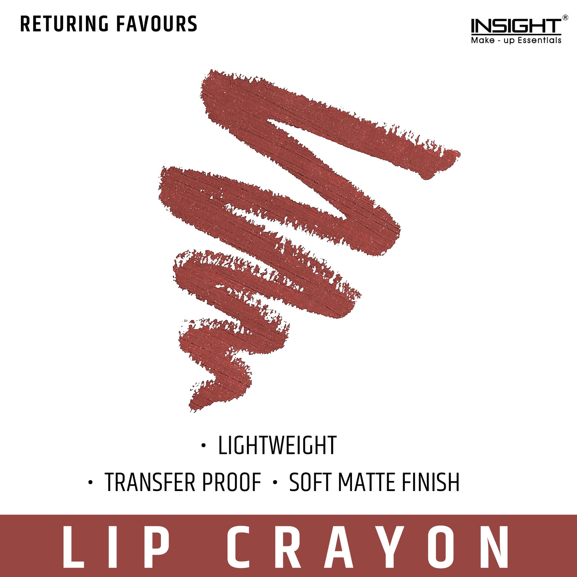 Insight Cosmetics Mega Last Crayon Lipstick, Soft Matte Finish, Non Transfer - Returning Favours