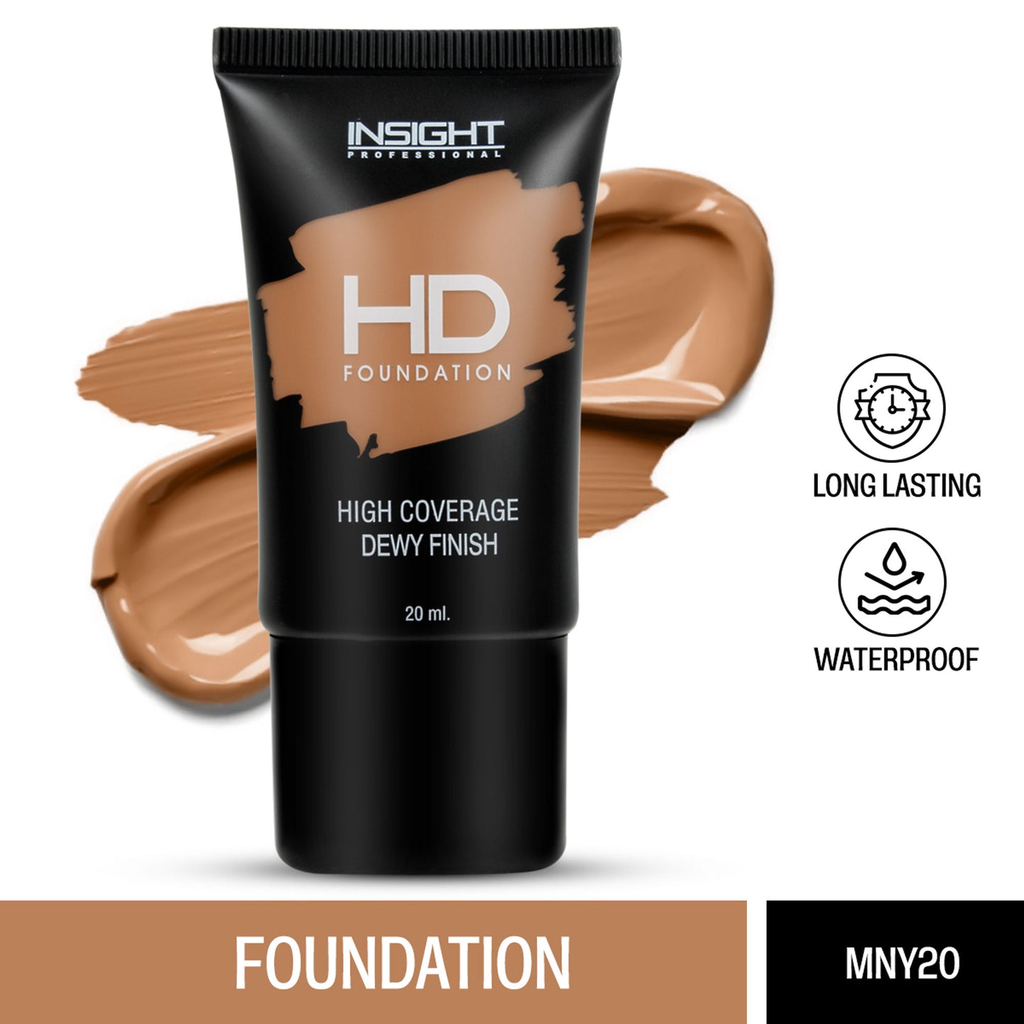 Insight Cosmetics Hd Foundation, Dewy Weightless Finish, Waterproof & Long Wear - Mny 20