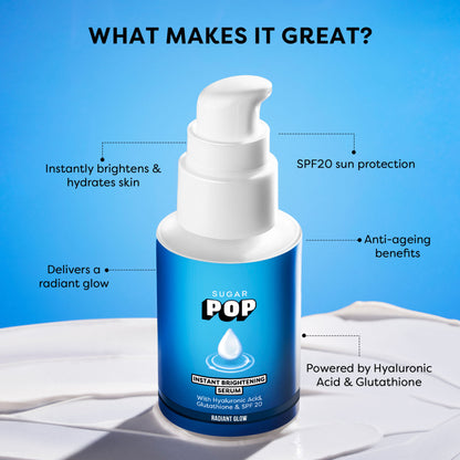 SUGAR POP Instant Brightening Serum With Hyaluronic Acid And Glutathione SPF 20
