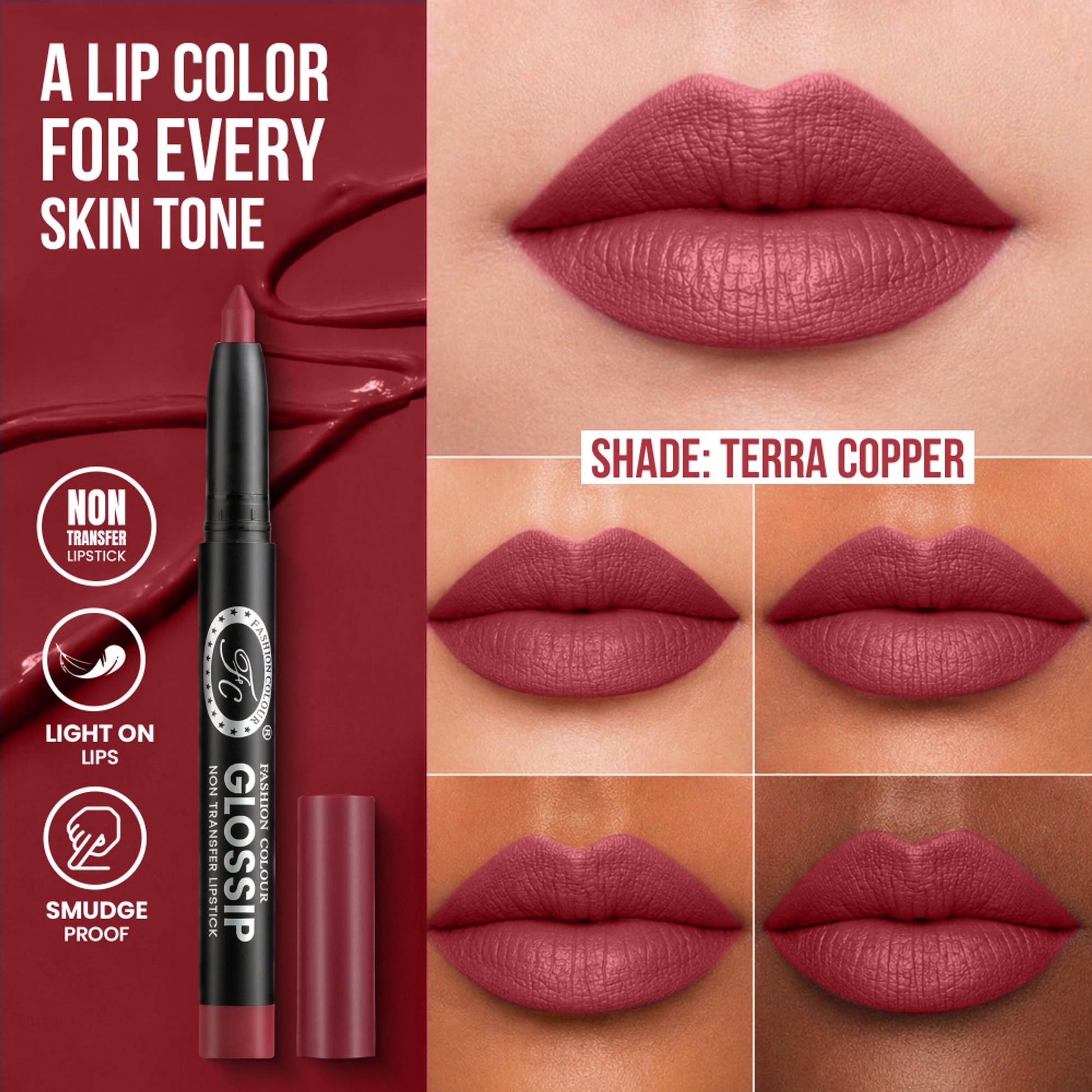 FASHION COLOUR Glossip Non-Transfer Lipstick - Terra Copper