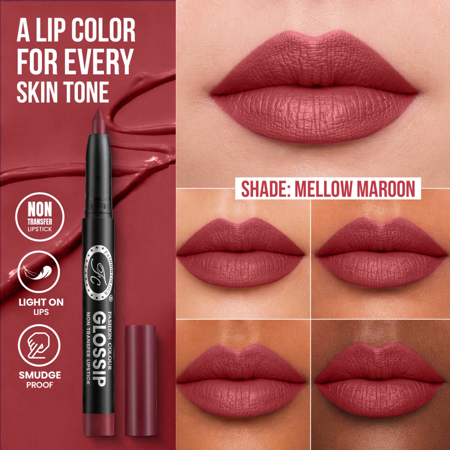 FASHION COLOUR Glossip Non-Transfer Lipstick - Mellow Maroon