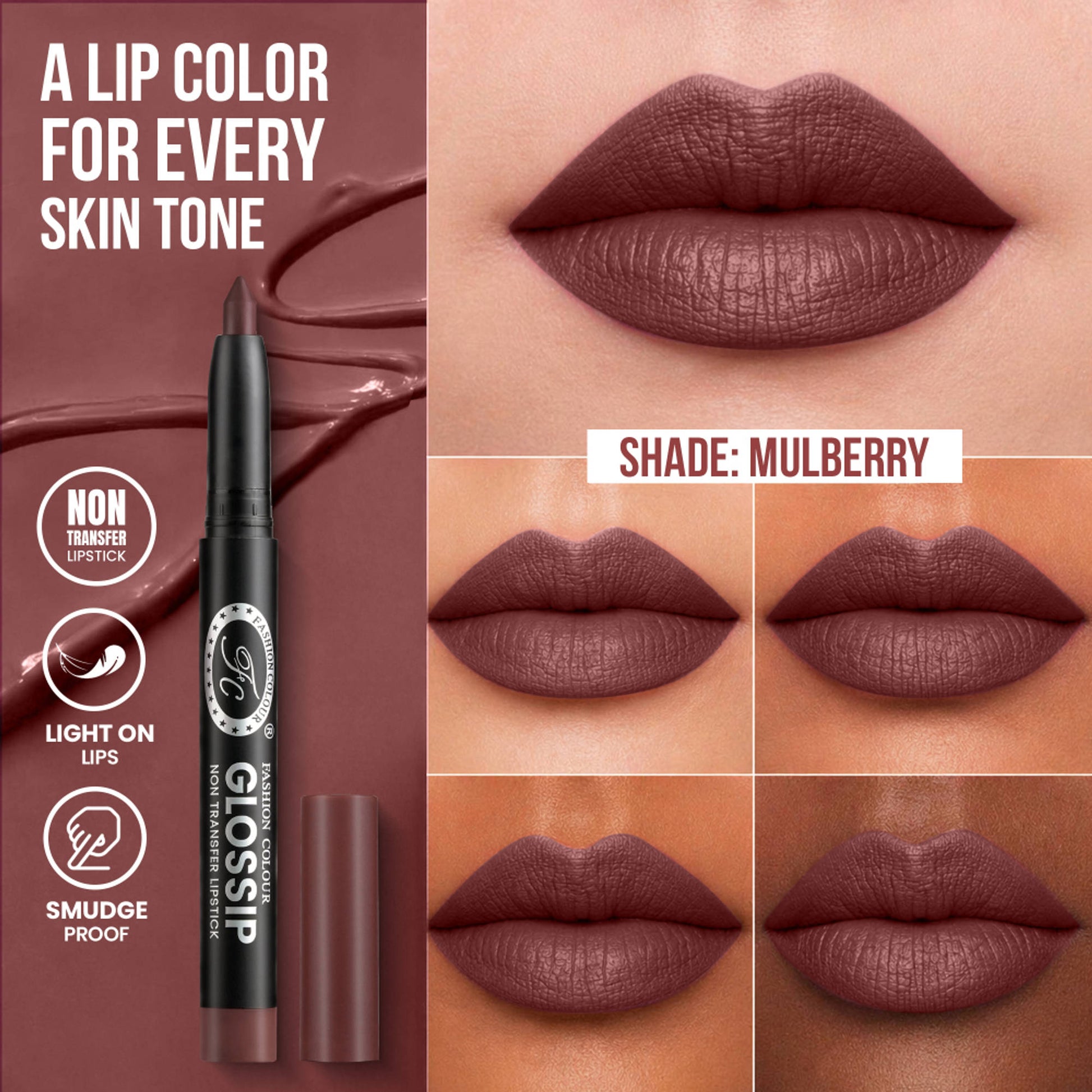 FASHION COLOUR Glossip Non-Transfer Lipstick - Mulberry