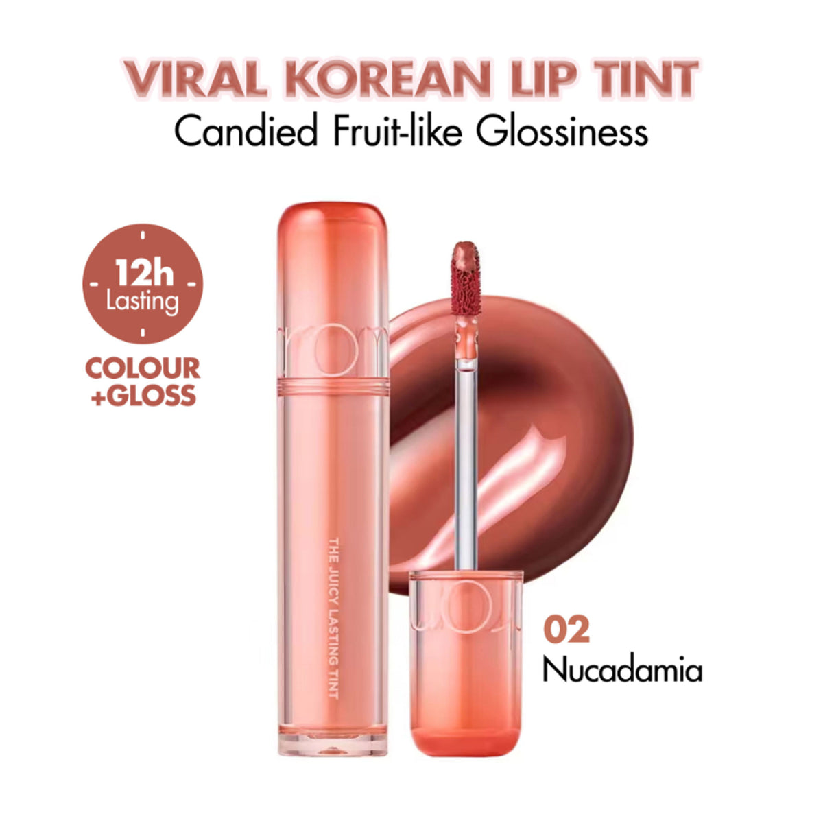 Rom&nd The Juicy Lasting Tint in shade 02 Nucadamia, close-up of the lip tint tube with soft pink and brown tones.