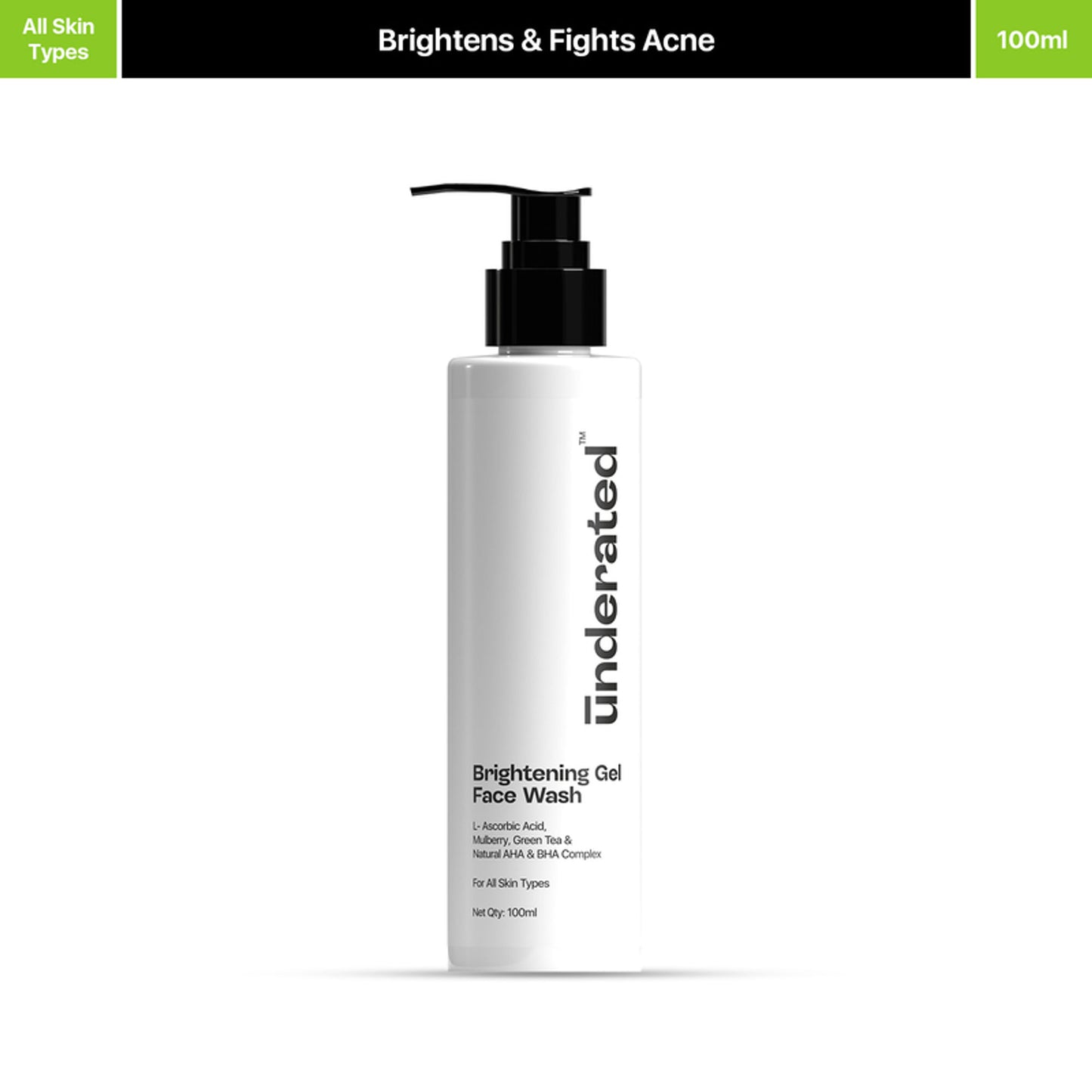 Underated Brightening Gel Face wash