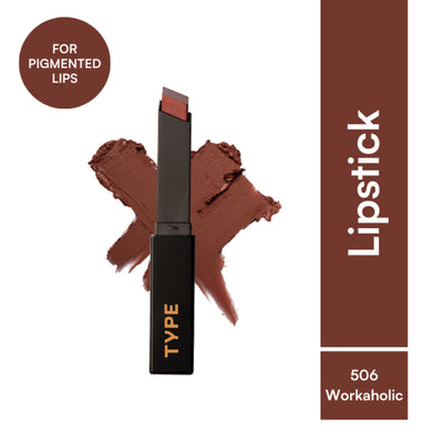 Type Beauty Cream Matte Lipstick For Pigmented Lips - Vit C And Niacinamide - 8 Hr Stay - 506 Workaholic