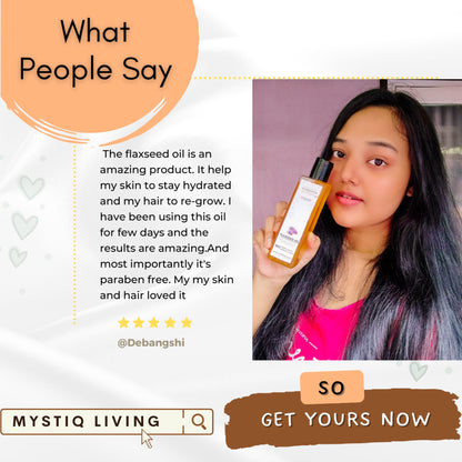 Mystiq Living Flaxseed Oil for Hair, Face & Skin, 100% Pure Cold Pressed and Organic with Omega 3
