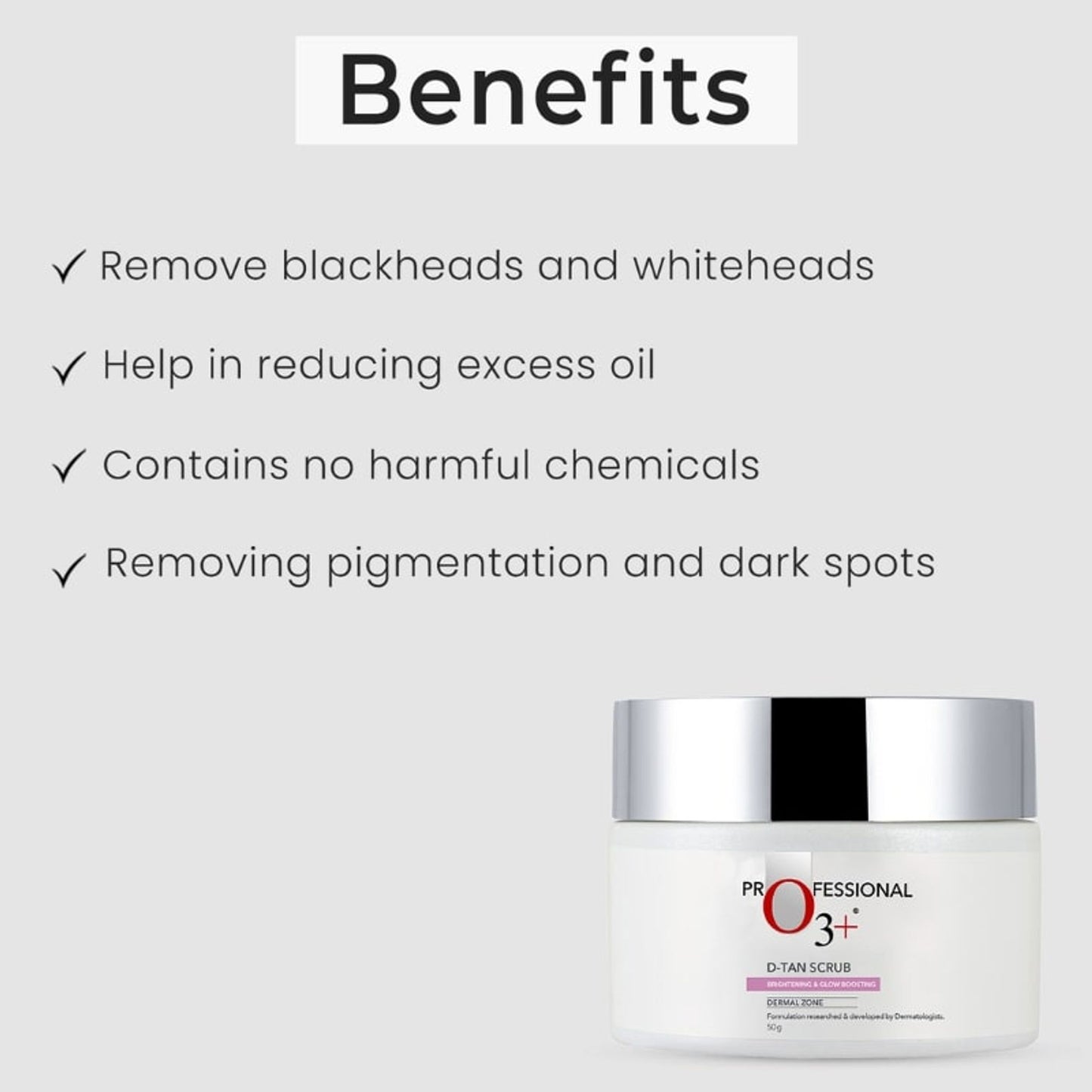 O3+ D-Tan Scrub For Brightening & Glow Boosting