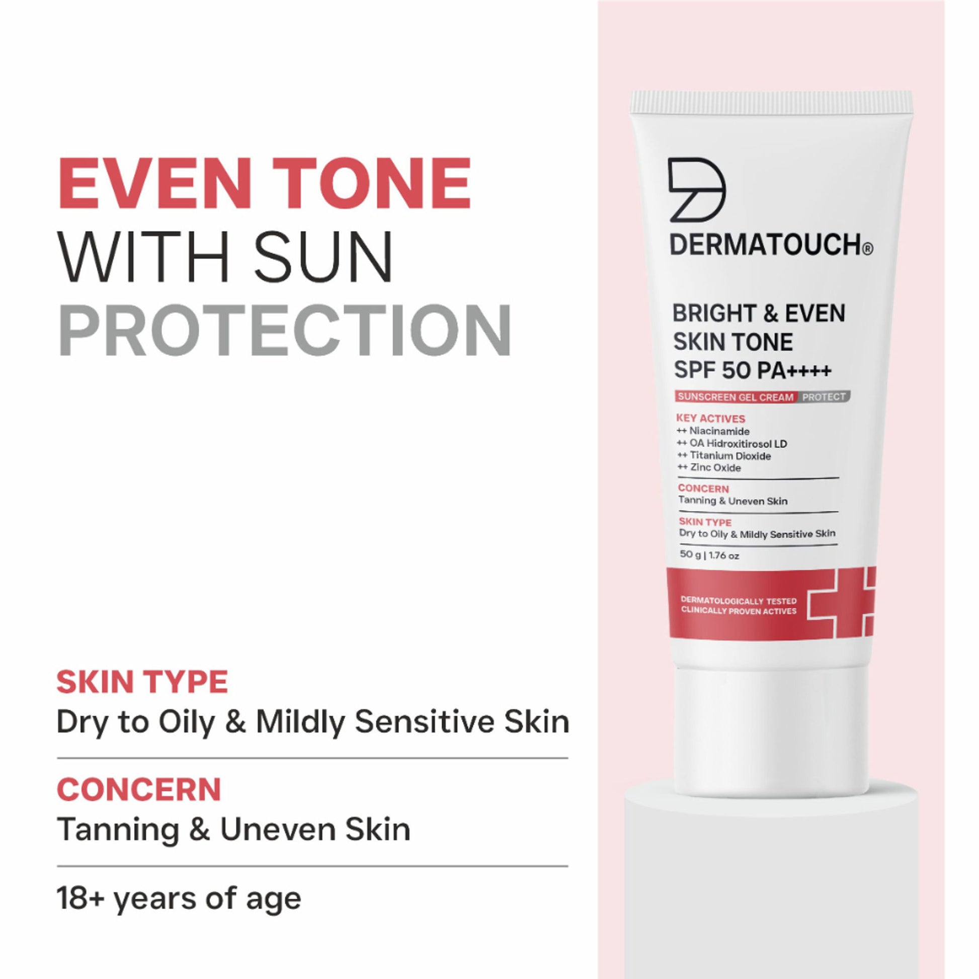 Dermatouch Bright & Even Skin Tone SPF 50 PA++++ Sunscreen Gel Cream