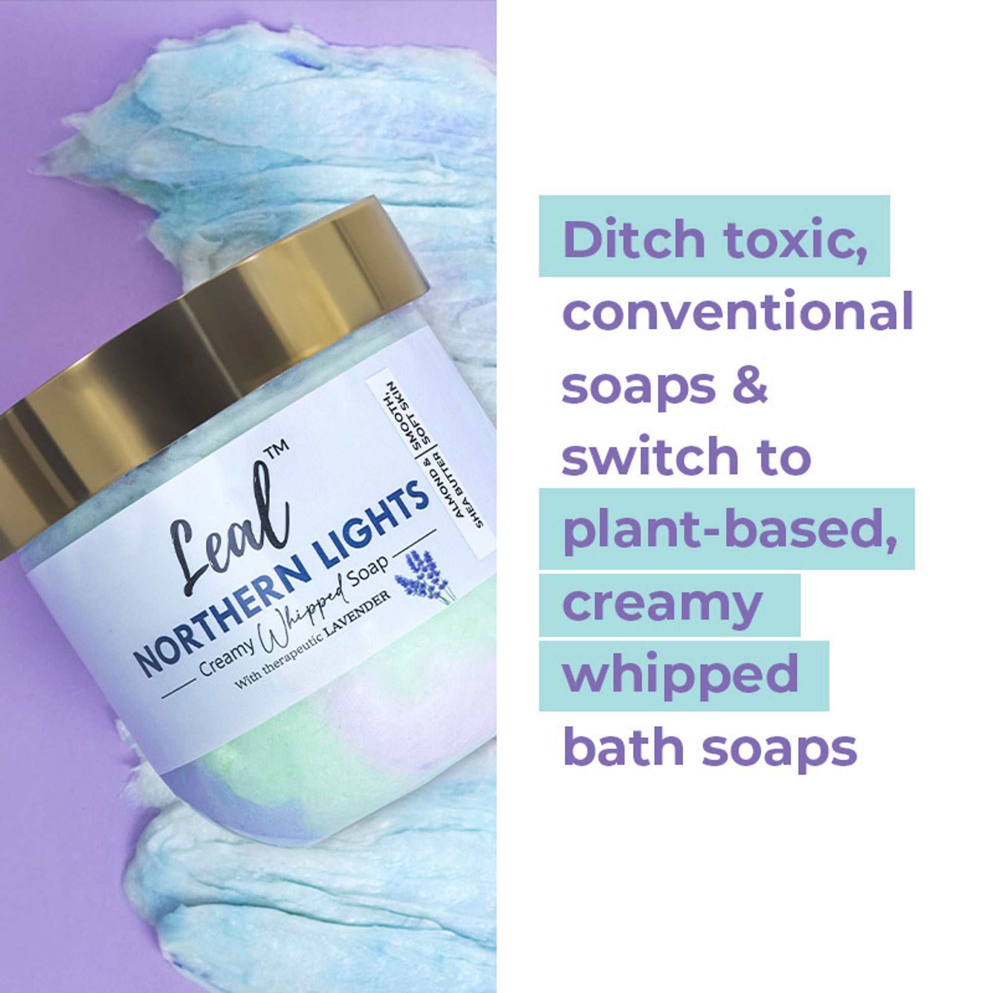 Leal Northern Lights Shea Lavender Bath Cream Whipped Soap