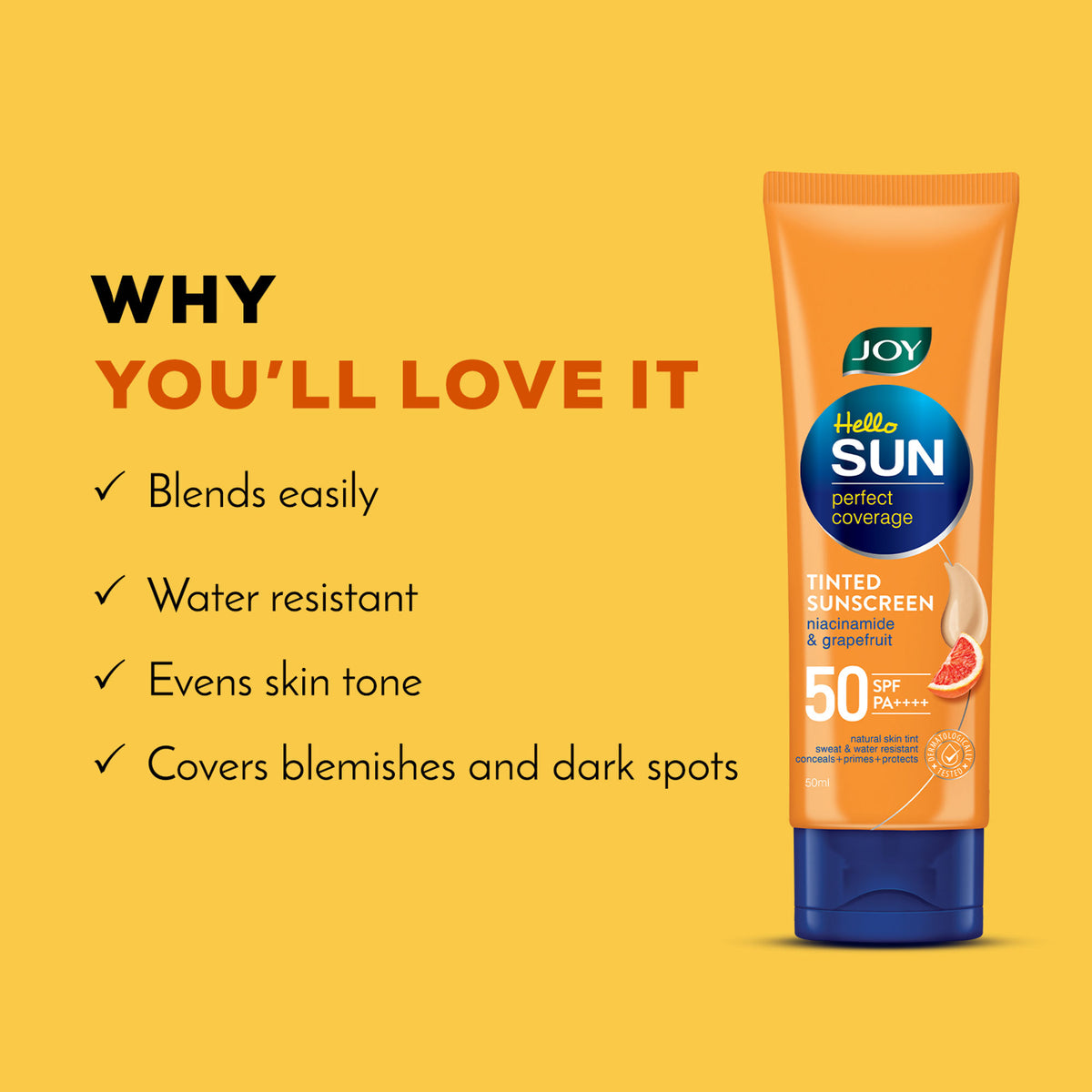 Joy tinted sunscreen SPF 50 PA+++ for oily skin with niacinamide, no white cast, providing an even skin tone.