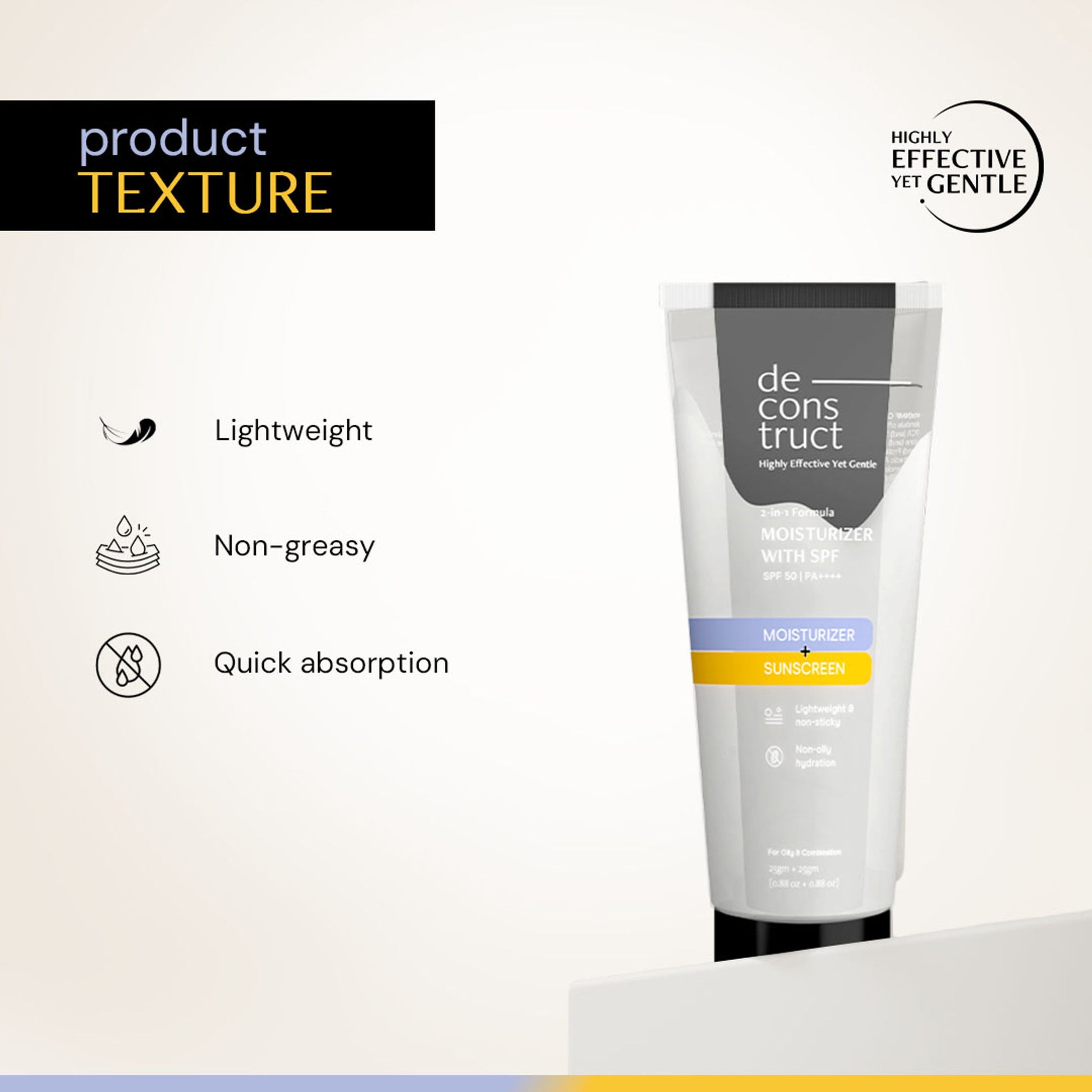 Deconstruct 2 In 1 Moisturizer & Sunscreen - SPF 50 Pa++++