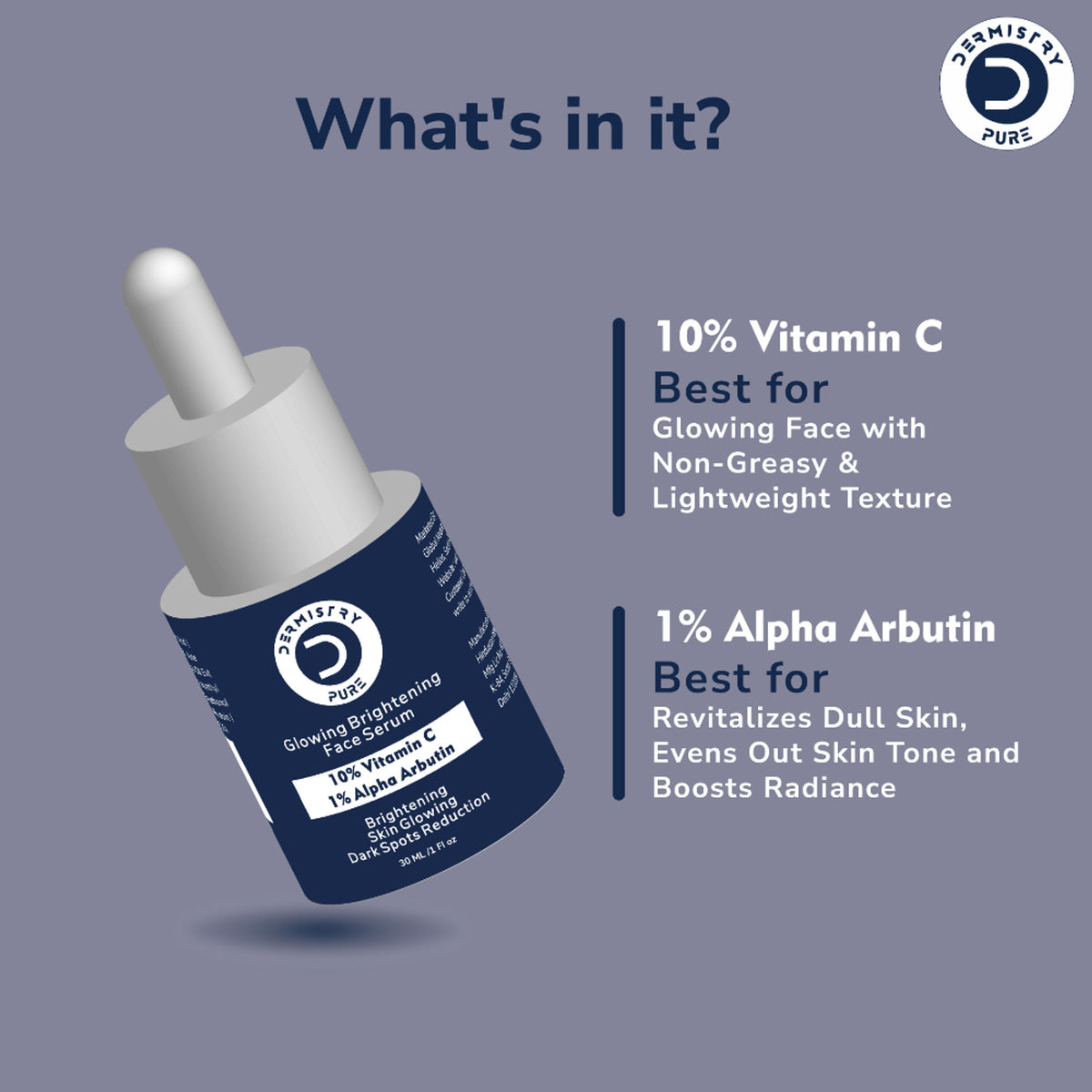 DERMISTRY 10% Vitamin C Alpha Arbutin Glowing Skin Face Serum for Brightening Lightening Whitening