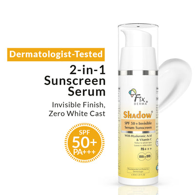 FIXDERMA Shadow Invisible Serum Sunscreen SPF 50+ PA+++ |No White Cast| For All Skin Types