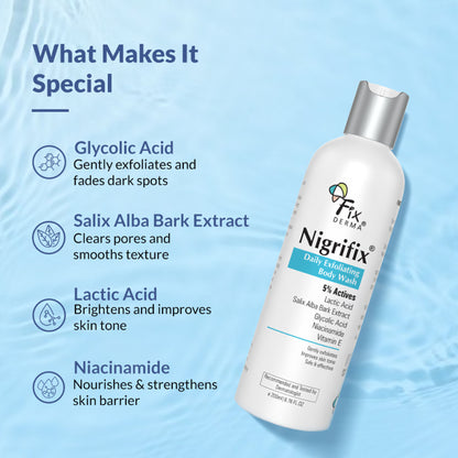 Fixderma Nigrifix Exfoliating Body Wash with 5% Actives,Glycolic acid, Lactic Acid Shower Gel