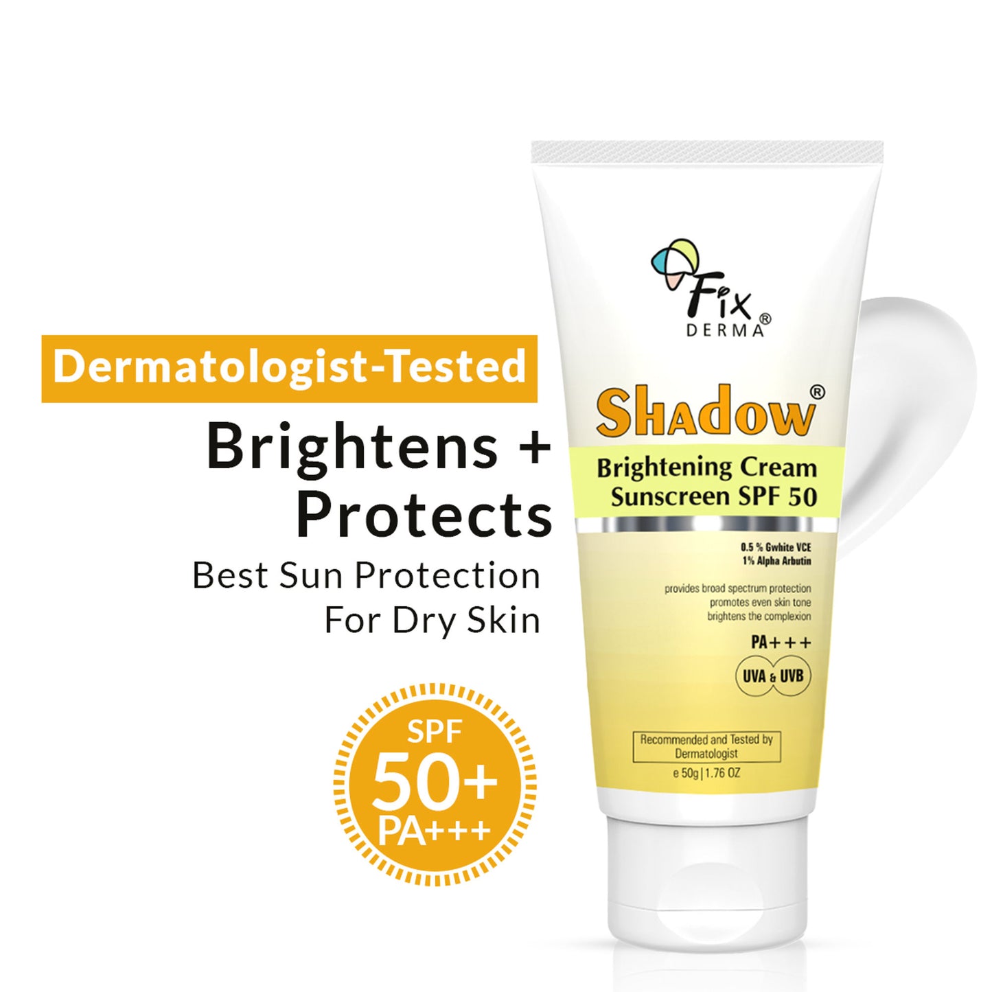 Fixderma Shadow Brightening Sunscreen SPF 50 PA+++With Vitamin C Reduce Tan & Brightens