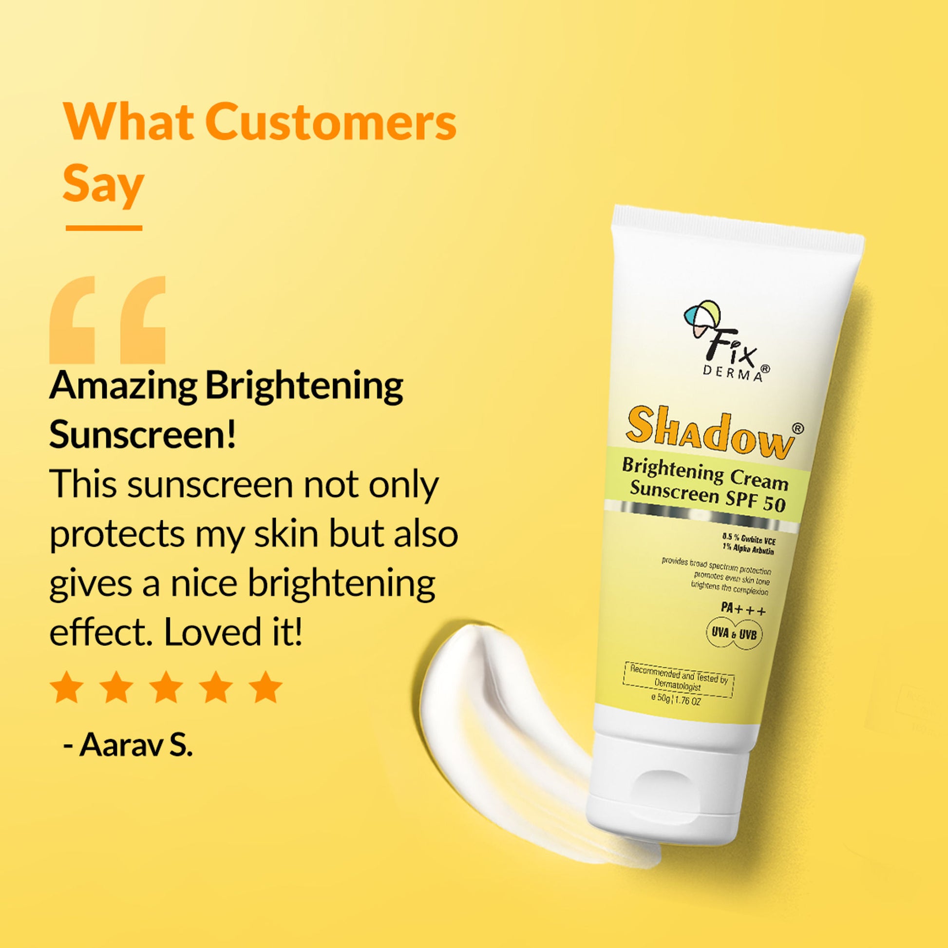 Fixderma Shadow Brightening Sunscreen SPF 50 PA+++With Vitamin C Reduce Tan & Brightens