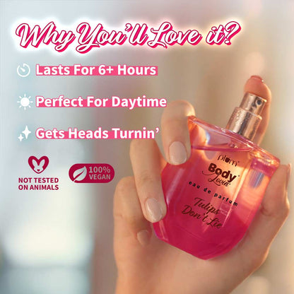 Tulips Don?? Lie Eau De Parfum by BodyLovin'