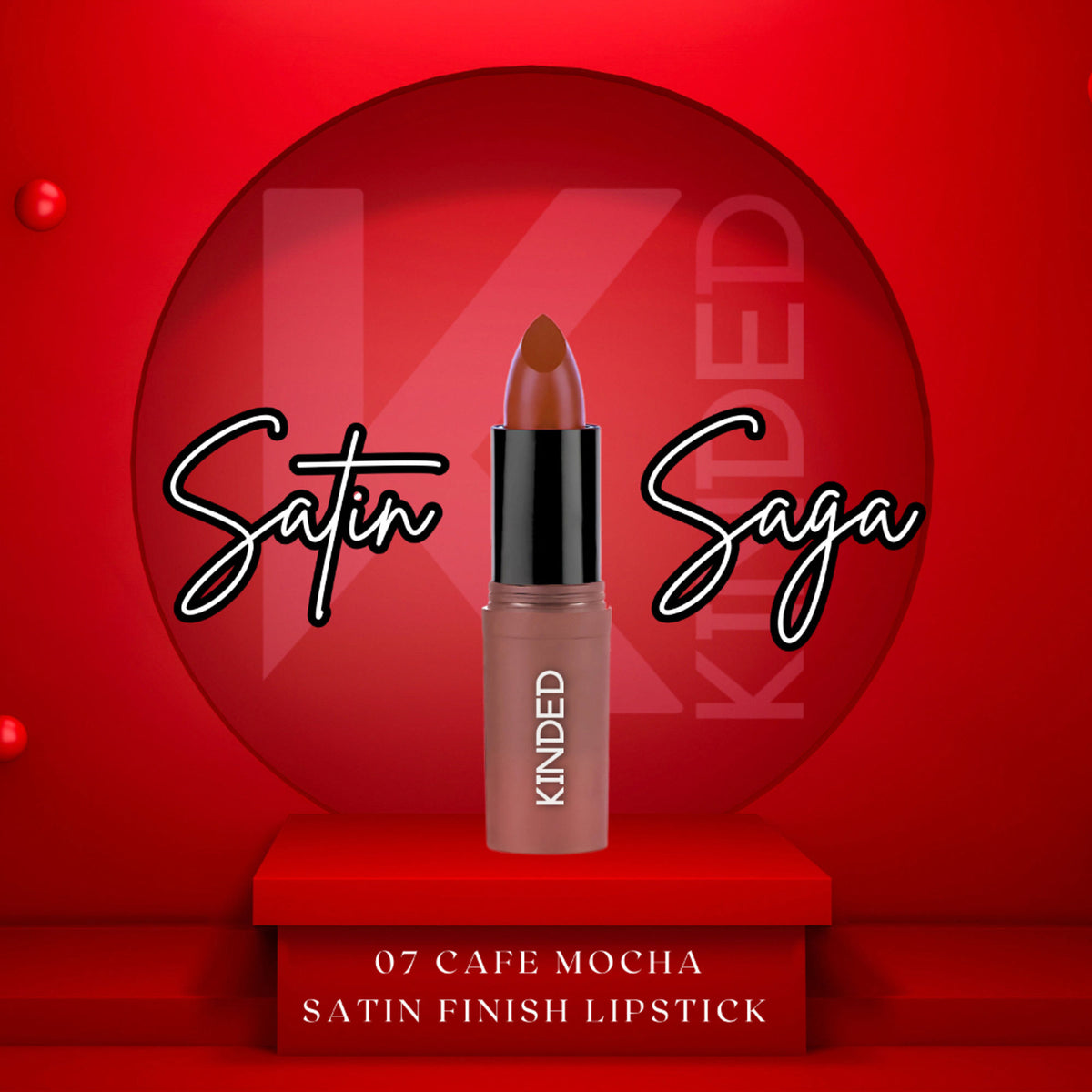 KINDED Satin Saga Bullet Lipstick in shade 07 Cafe Mocha with creamy satin finish and vitamin E, shown in a close-up shot.