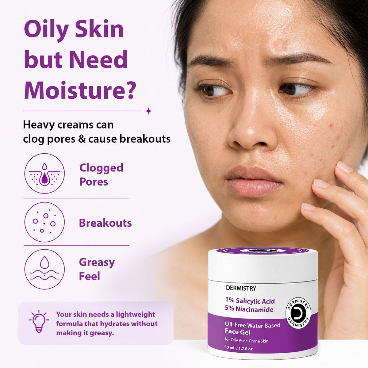 DERMISTRY 1% Salicylic Acid Moisturizer face gel for oily, acne-prone skin, oil-free and water-based skincare product.