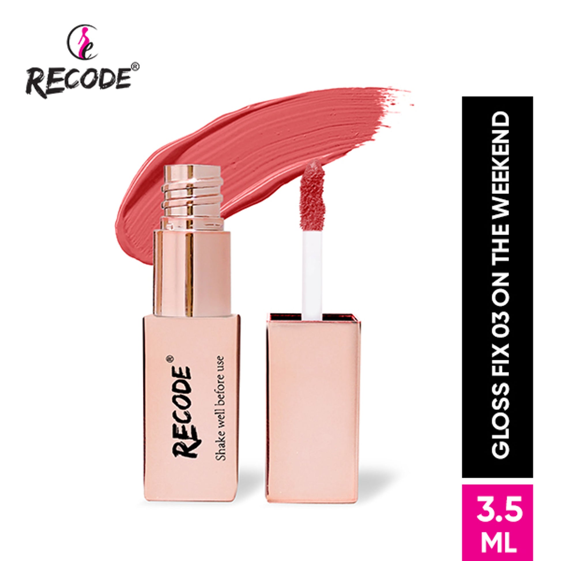 Recode Gloss Fix Super Shine Liquid Lipstick - 03 On The Weekend