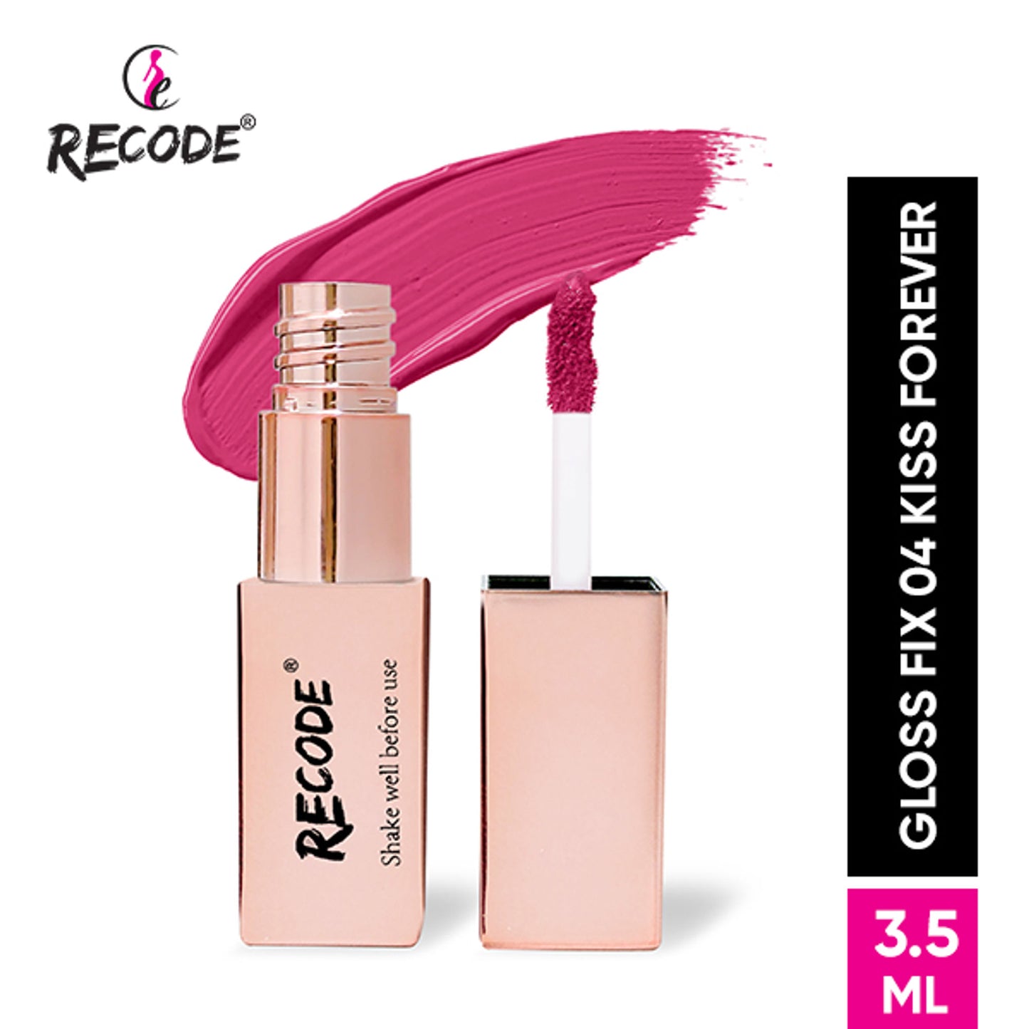 Recode Gloss Fix Super Shine Liquid Lipstick - 04 Kiss Forever