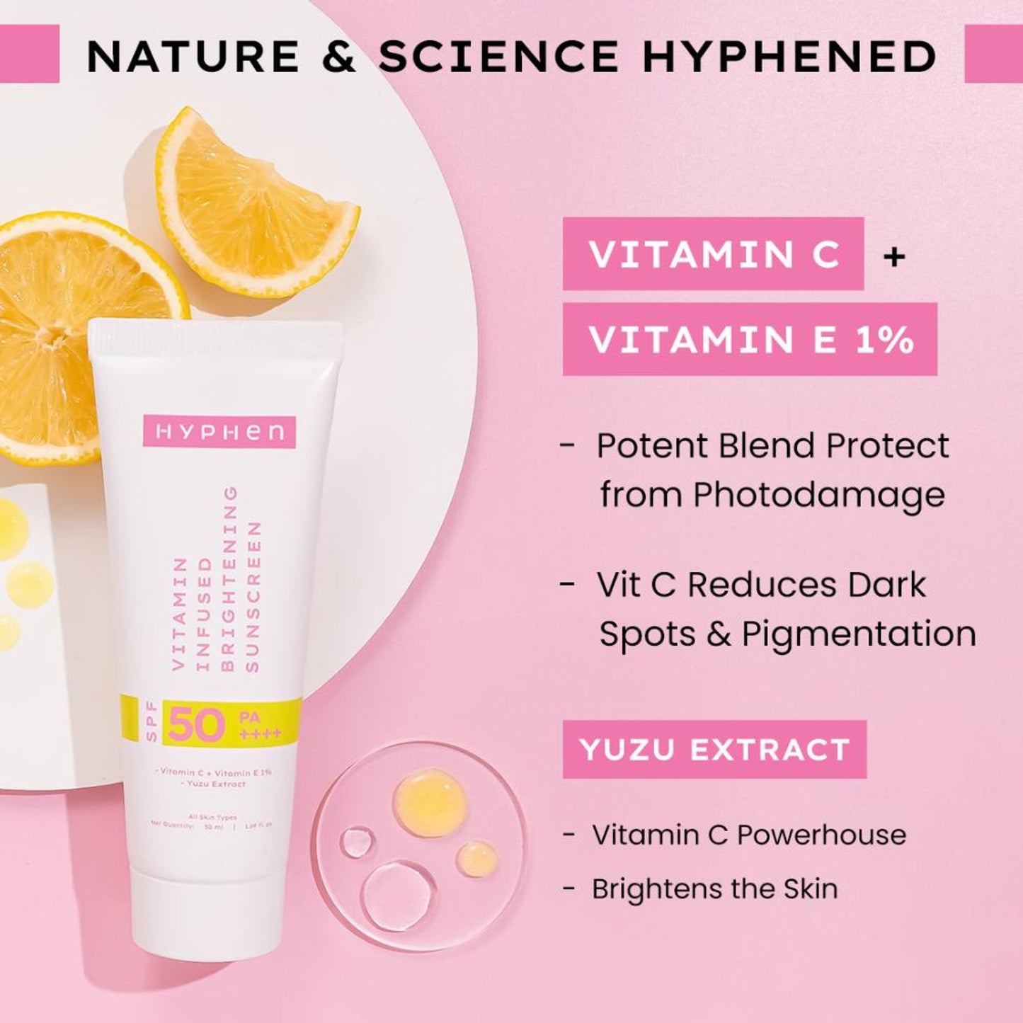Hyphen Vitamin Infused Brightening Sunscreen SPF 50 PA++++